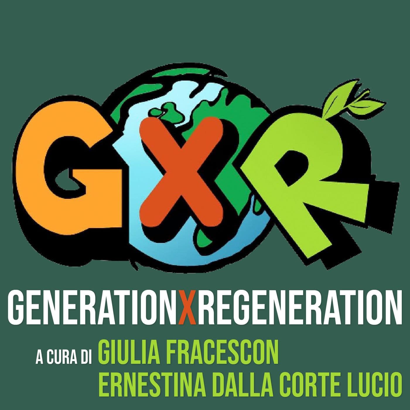 GenerationXregeneration - Podcasts