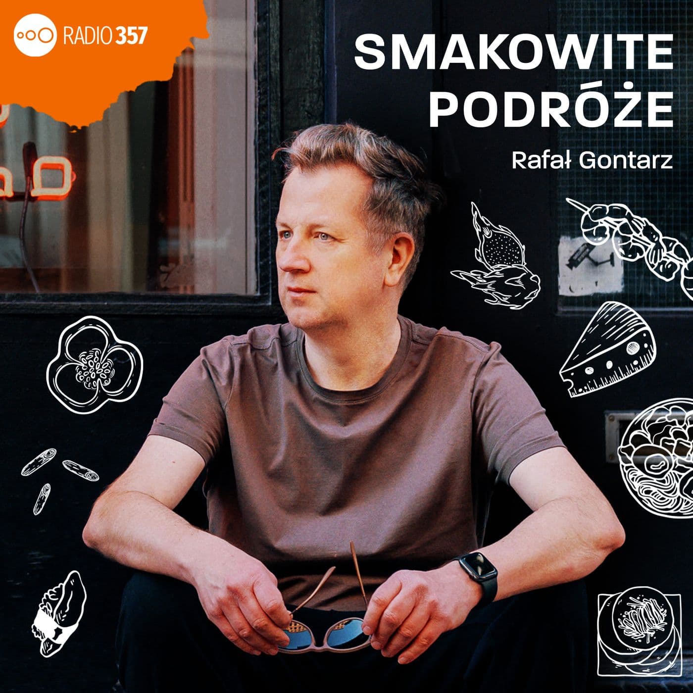 Rafał Gontarz - Smakowite podróże - Podcasts