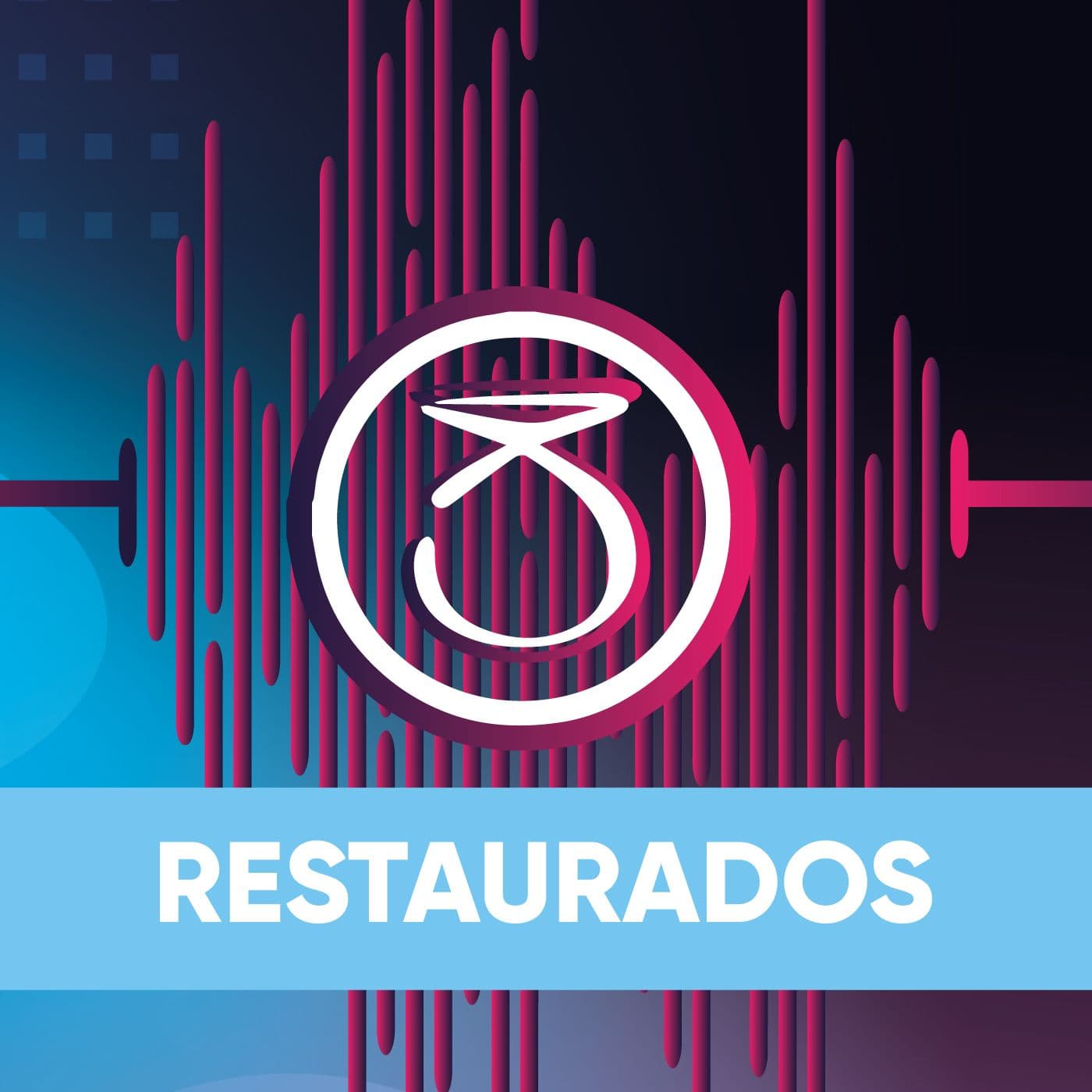 Restaurados - Podcasts