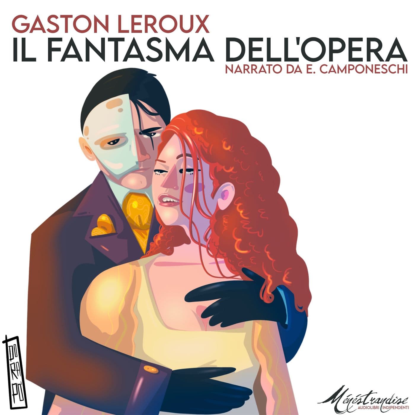 Il Fantasma dell'Opera - G. Leroux - Podcasts