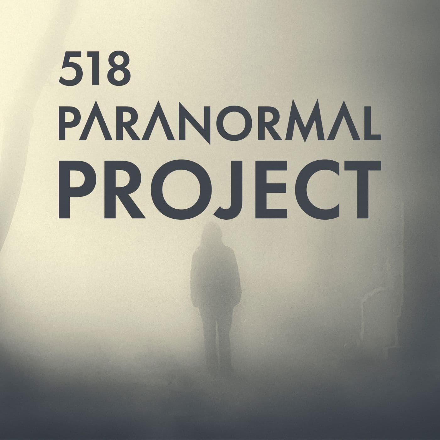 The 518 Paranormal Project - Podcasts