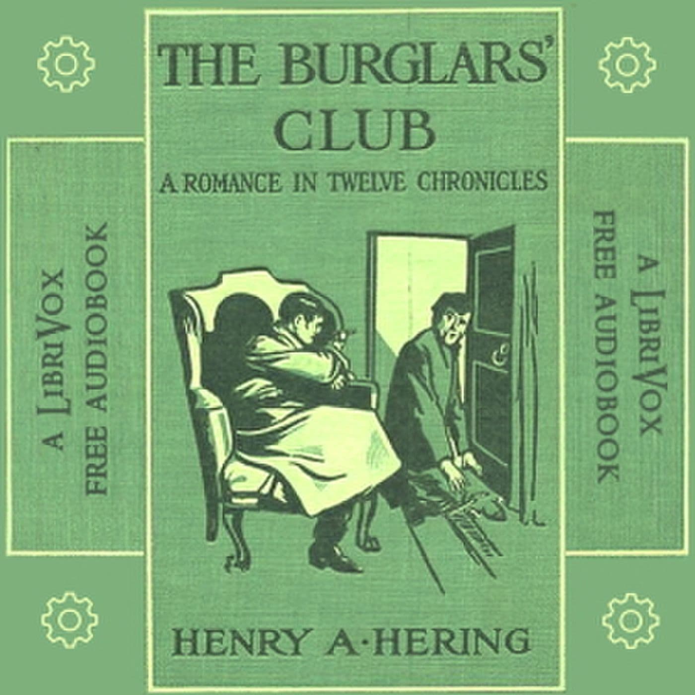 The Burglars' Club by Henry Augustus Hering. - Podcasts