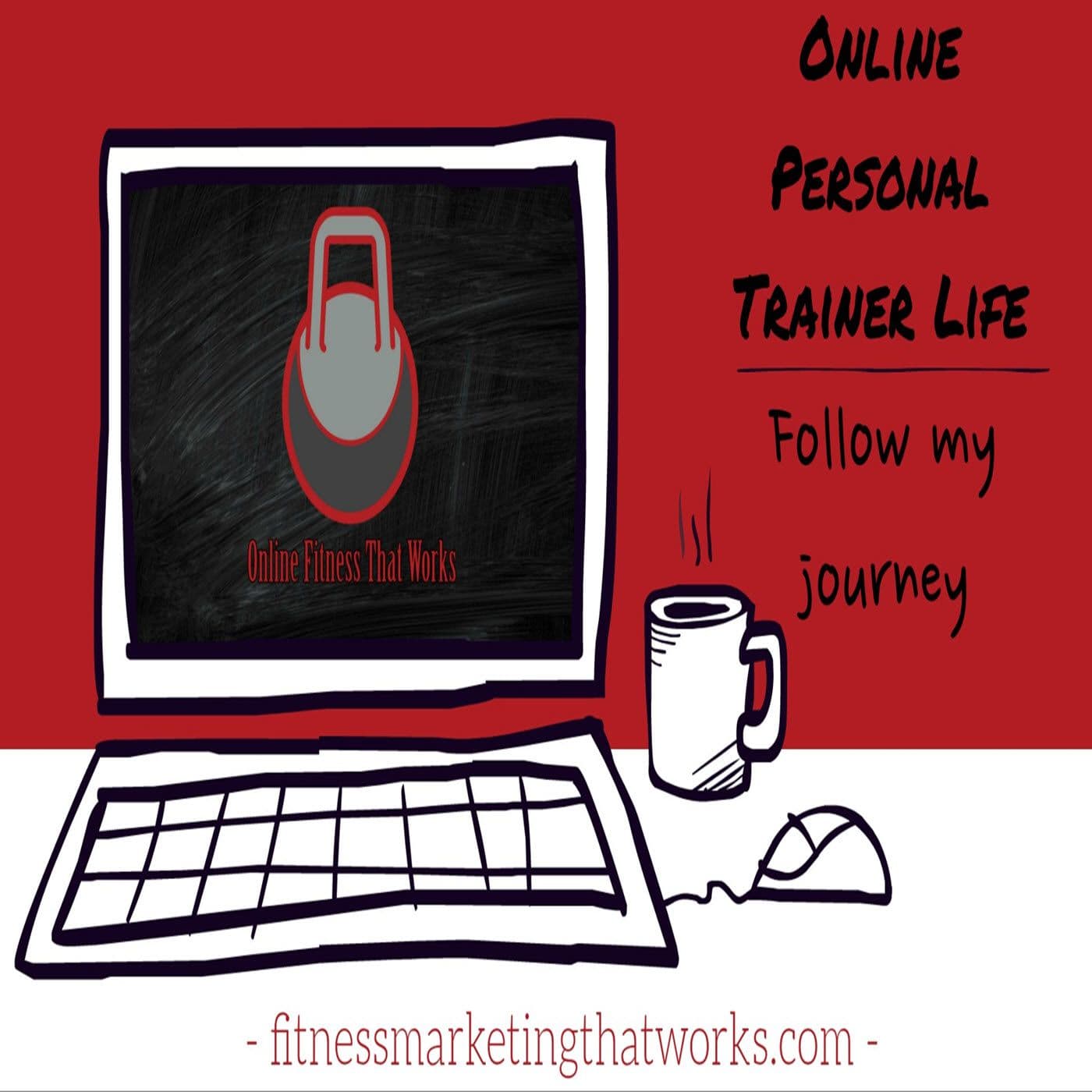 The Life of an Online Personal Trainer - Podcasts