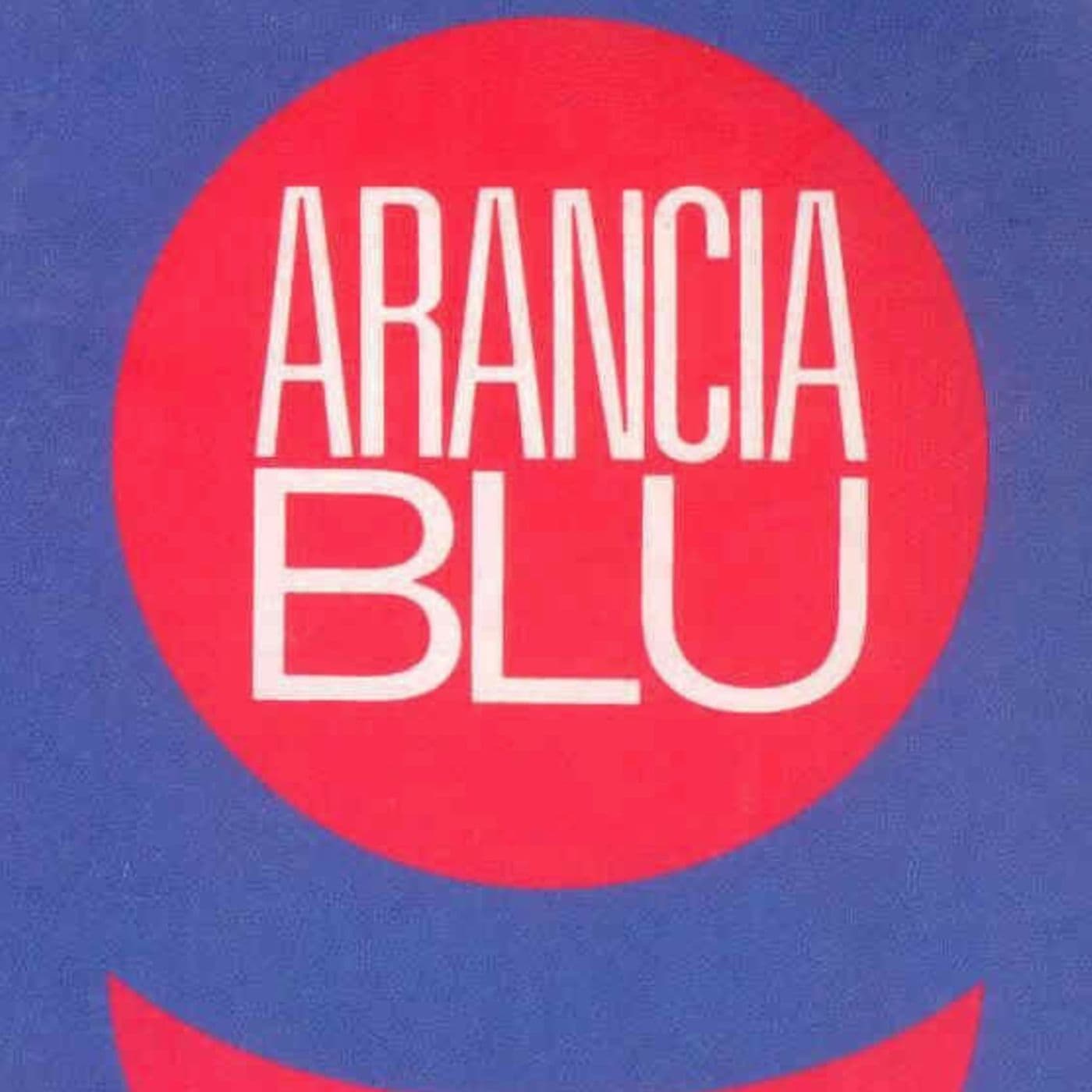 Arancia blu podcast Notizie per i nuovi terrestri