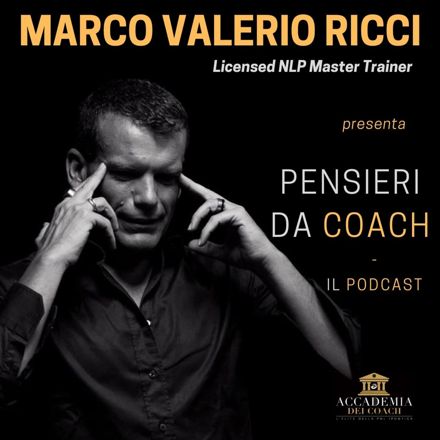 Marco Valerio Ricci - Pensieri da Coach - Podcasts