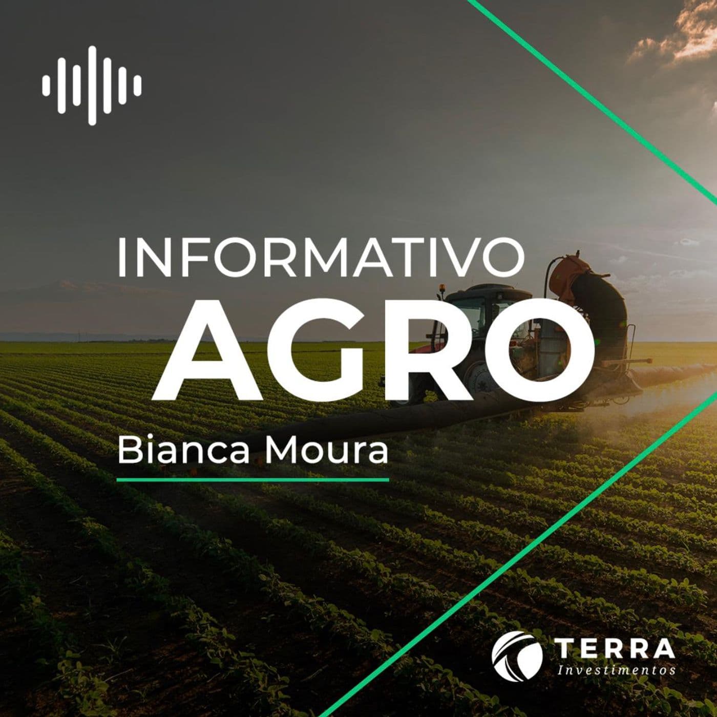Informativo Agro - Podcasts
