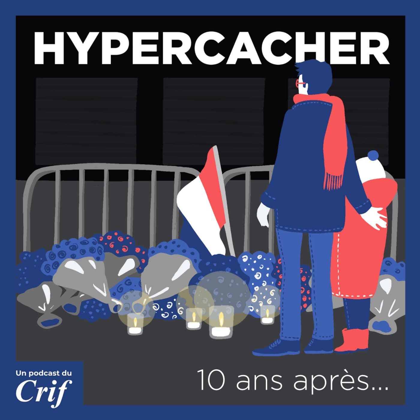 Hyper Cacher - 10 ans après - Podcasts