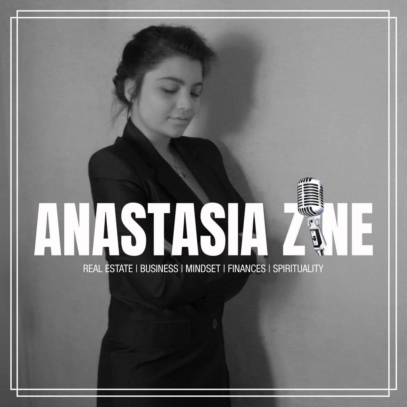 Anastasia Zone - Podcasts