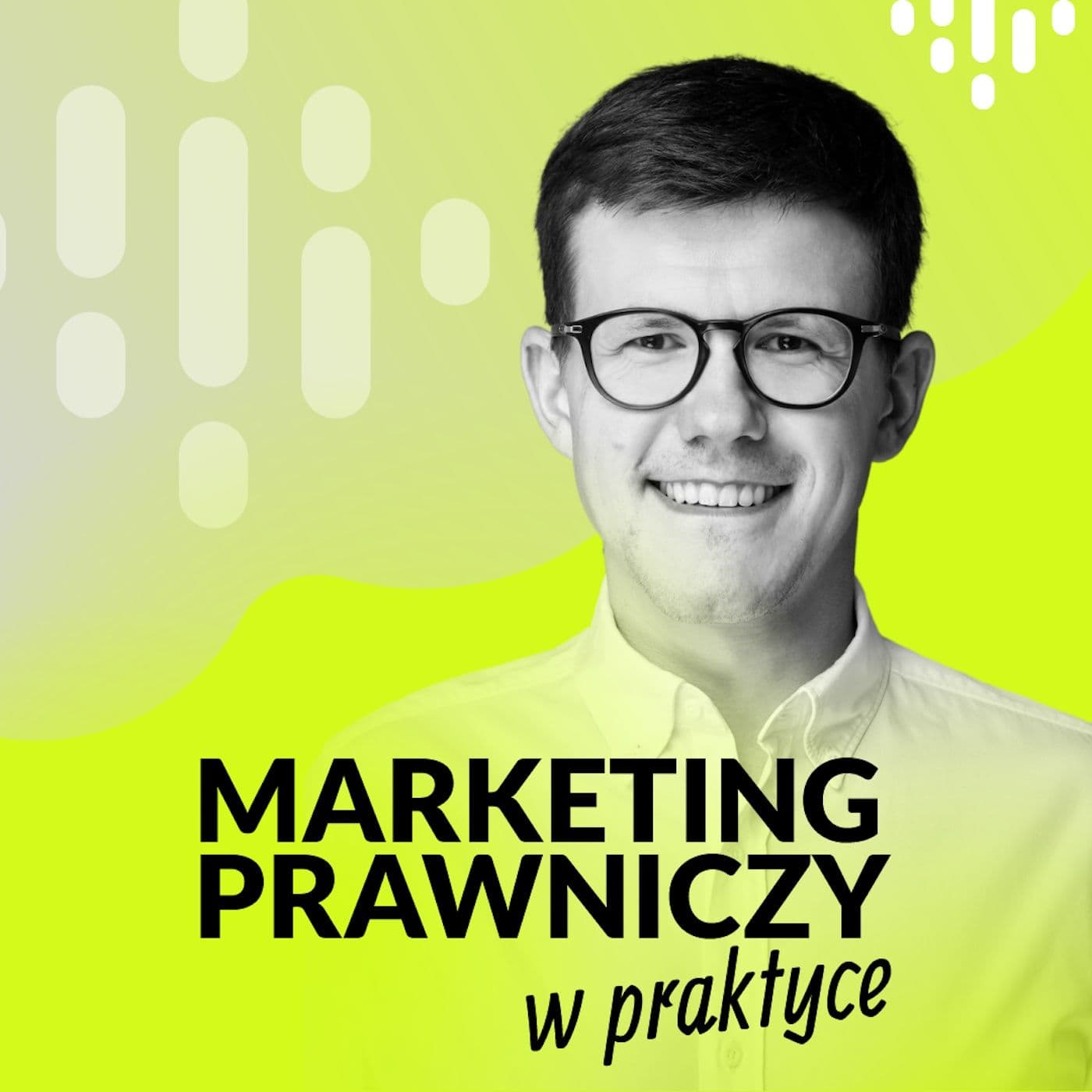Marketing Prawniczy w Praktyce - Podcasts