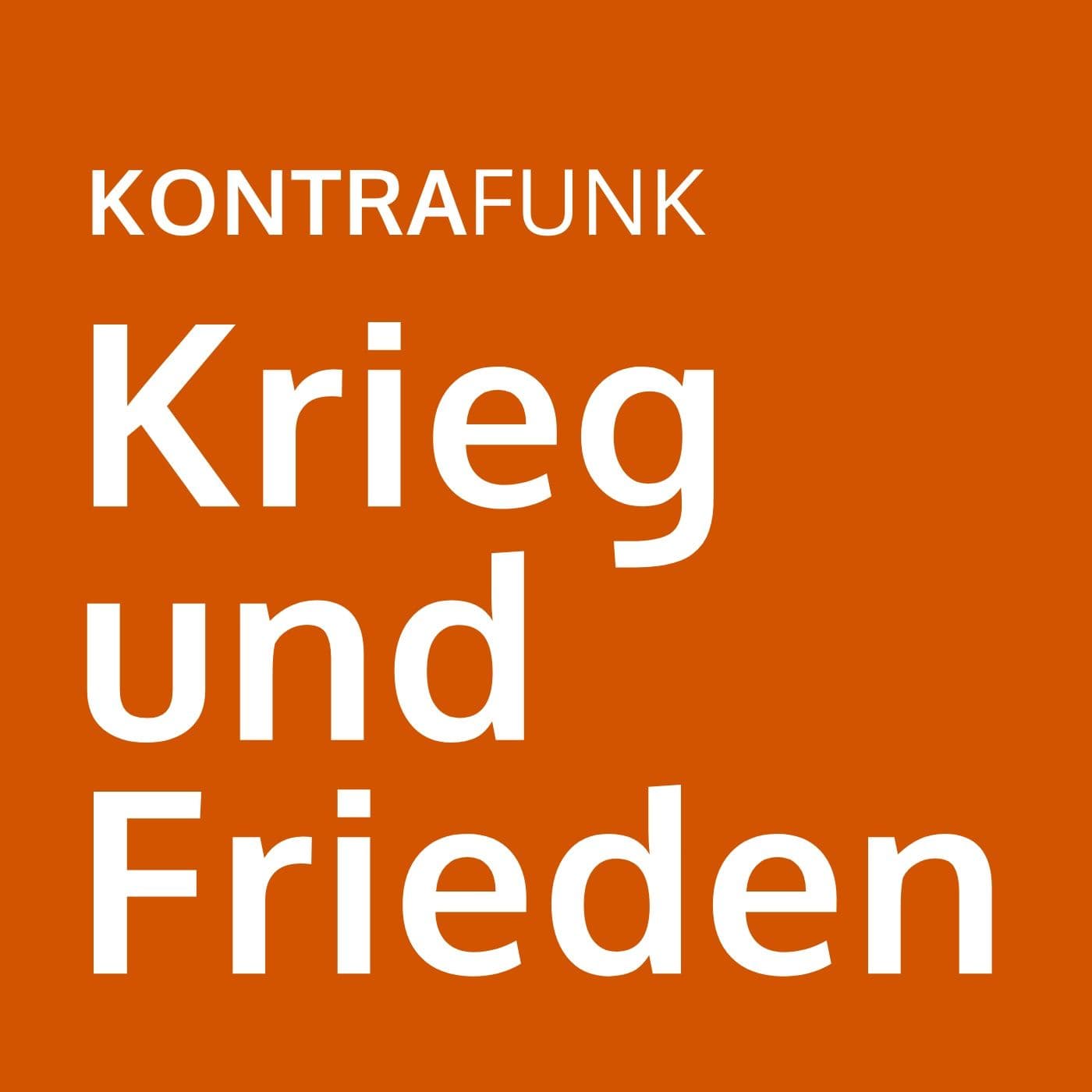 Kontrafunk: Krieg und Frieden