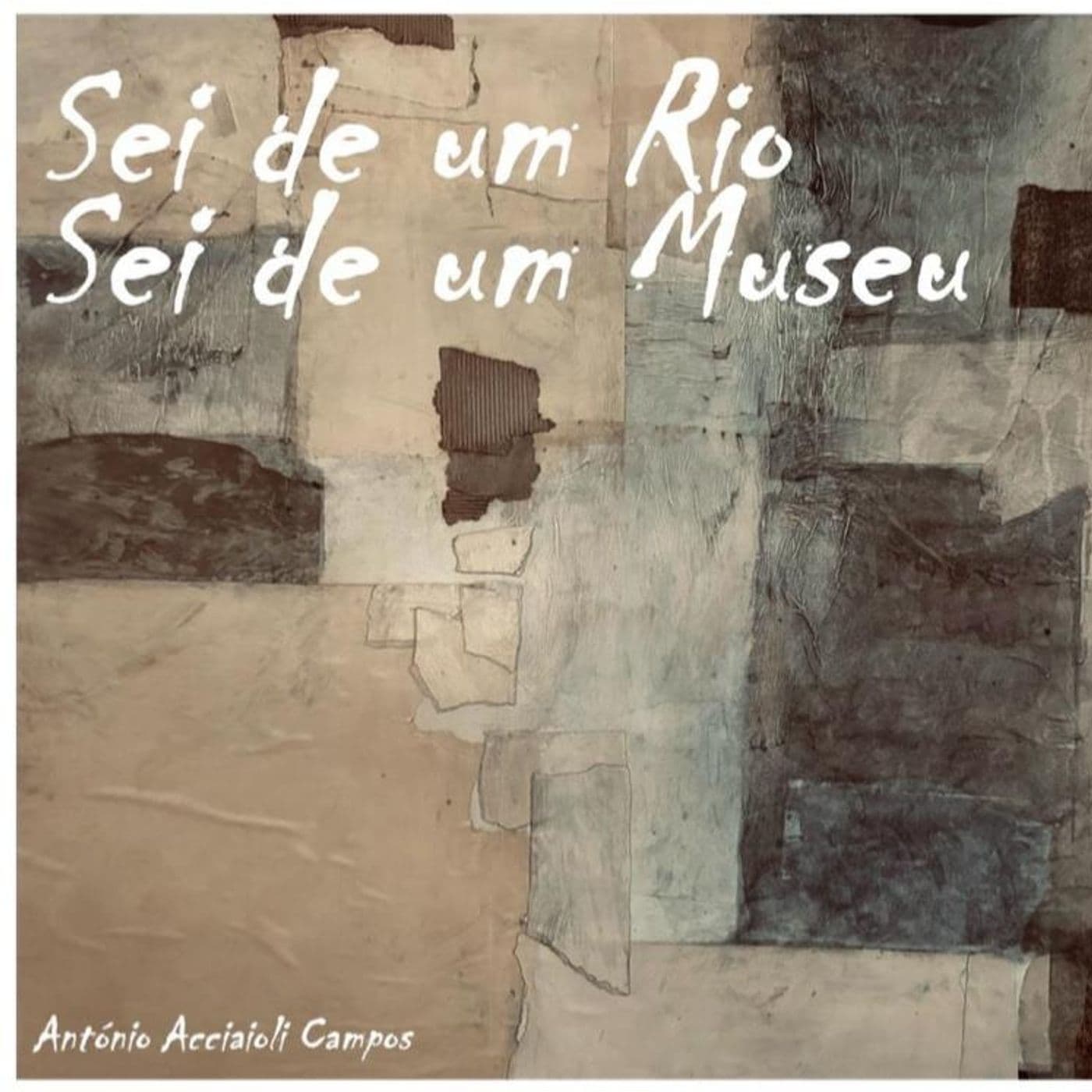 Sei de um Rio Sei de um Museu - Podcasts