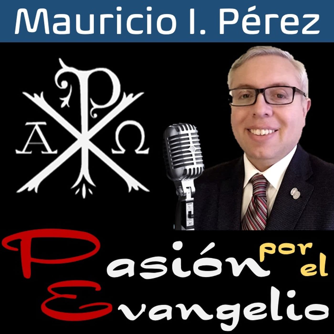 Pasión por el Evangelio - Podcasts