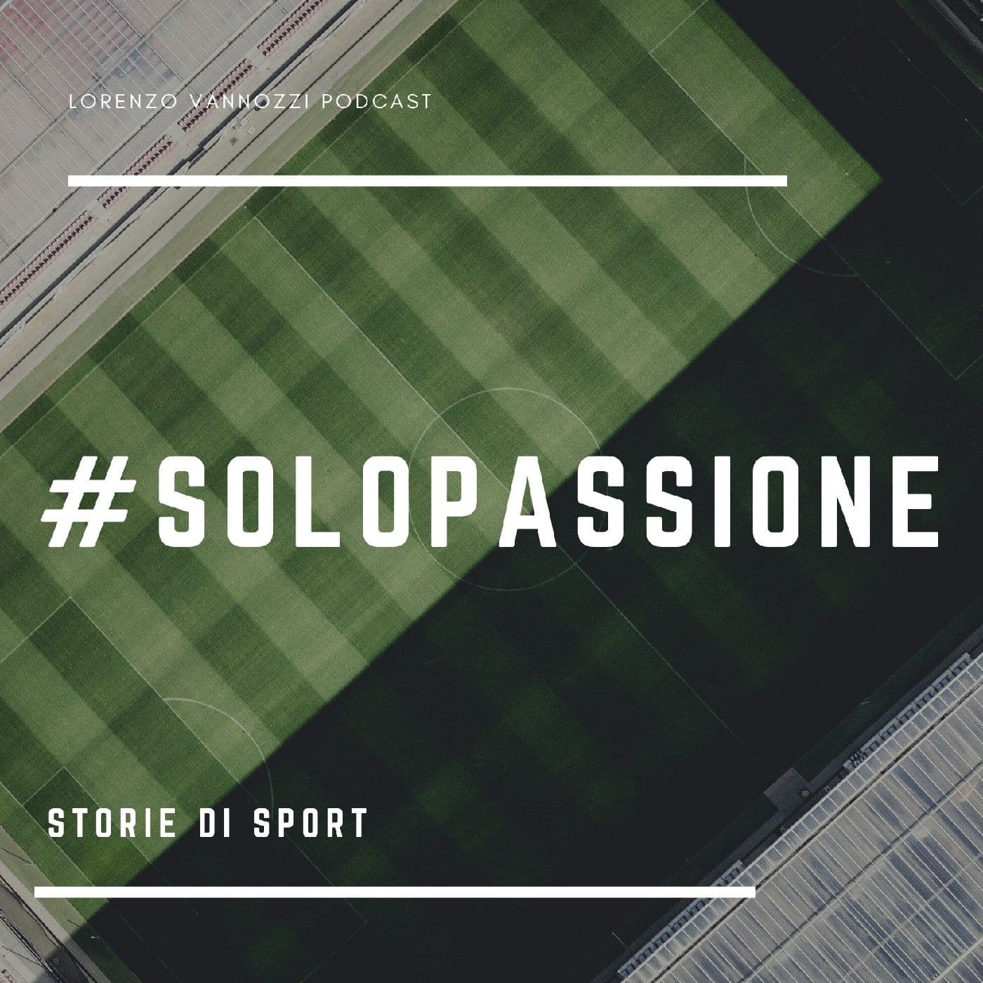 #Solopassione - Podcasts