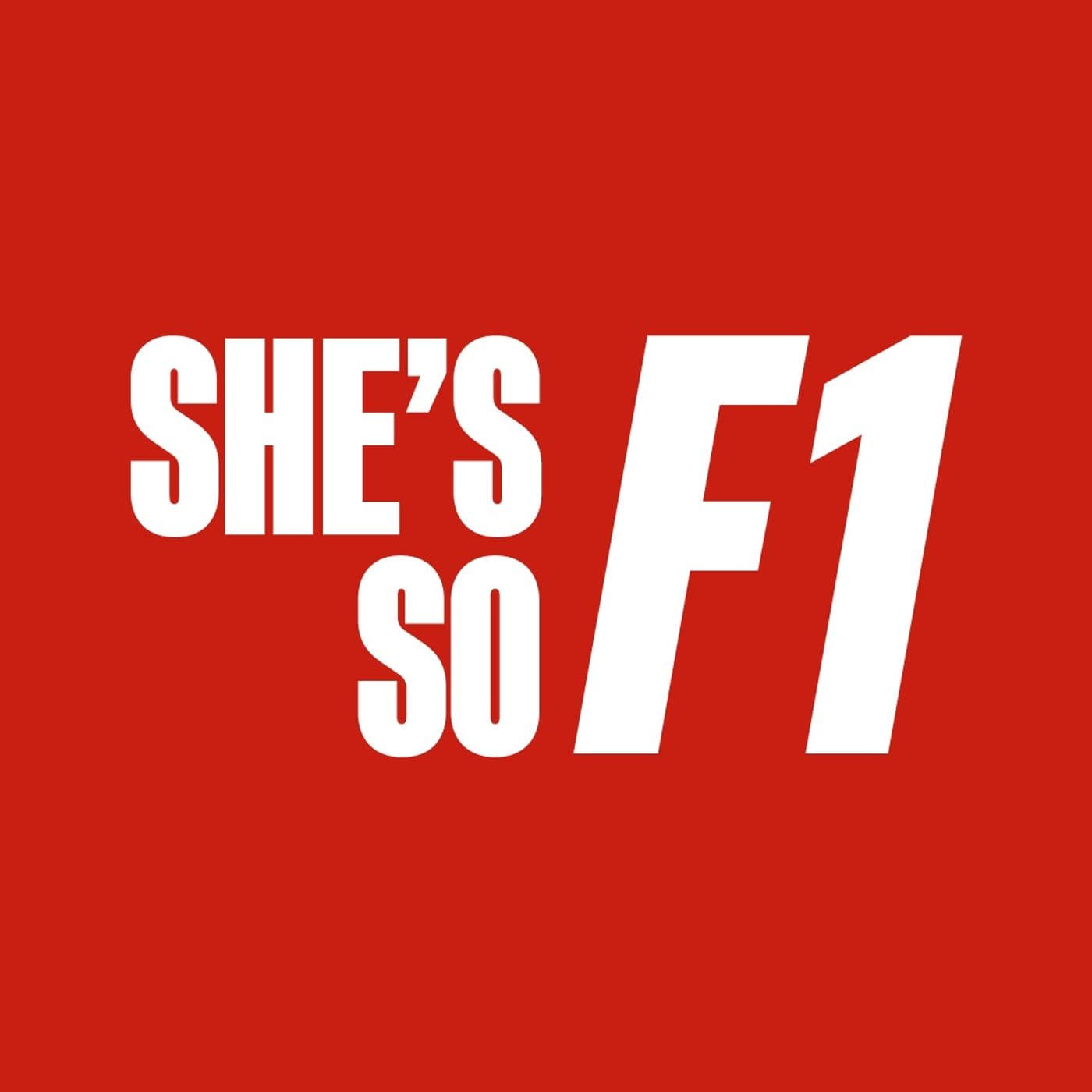 SHE´S SO F1 - Podcasts