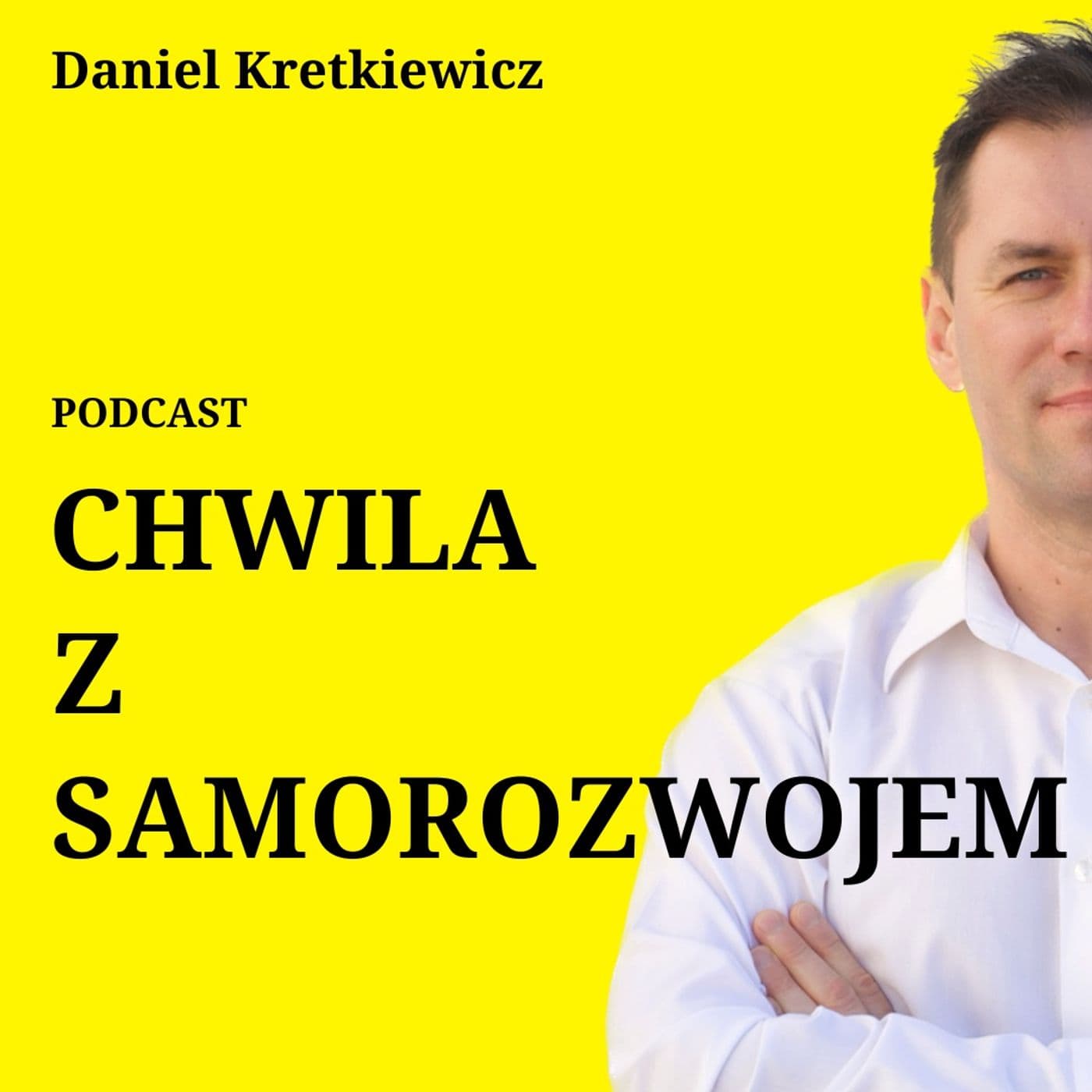 Chwila z samorozwojem - Podcasts