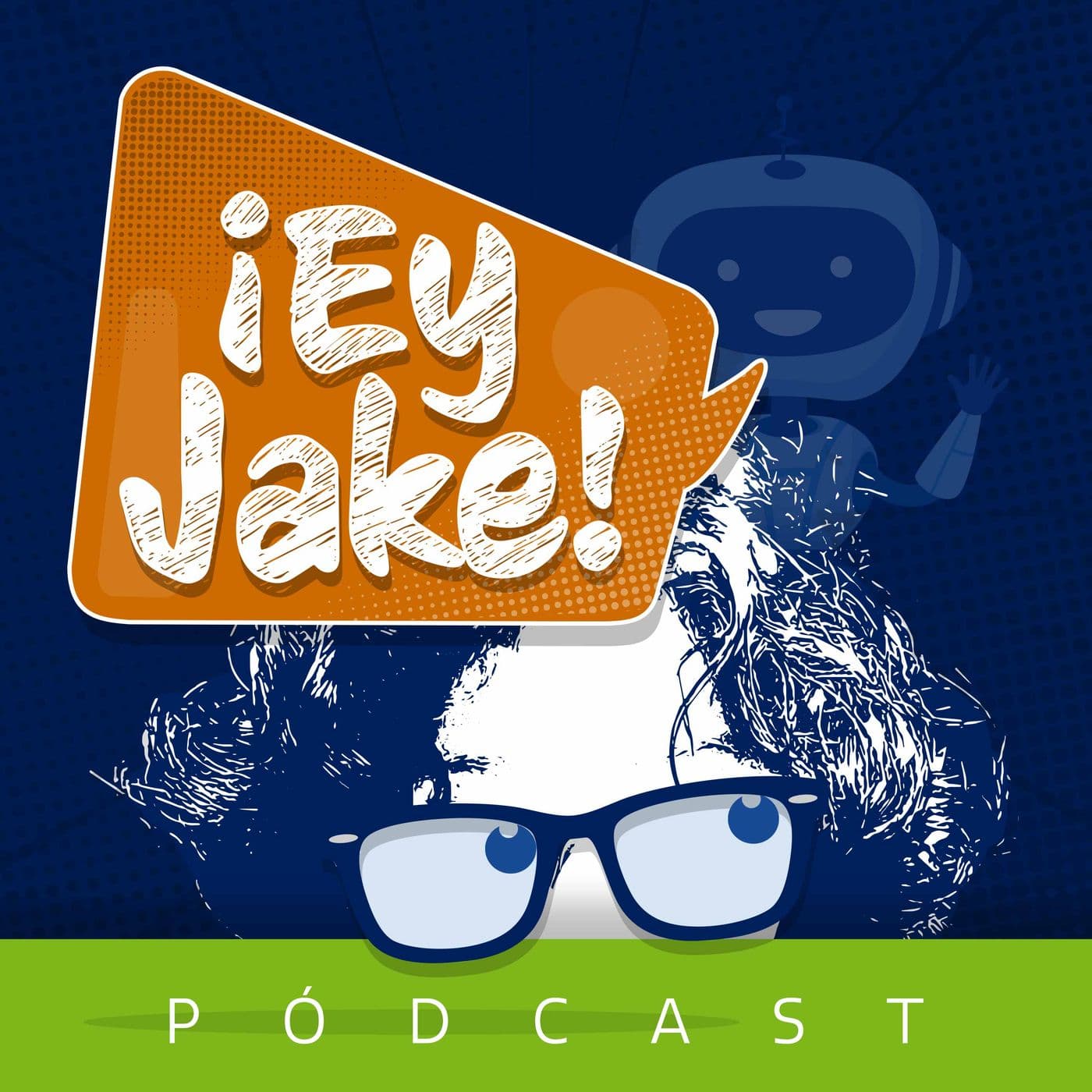 ¡Ey Jake! - Podcasts