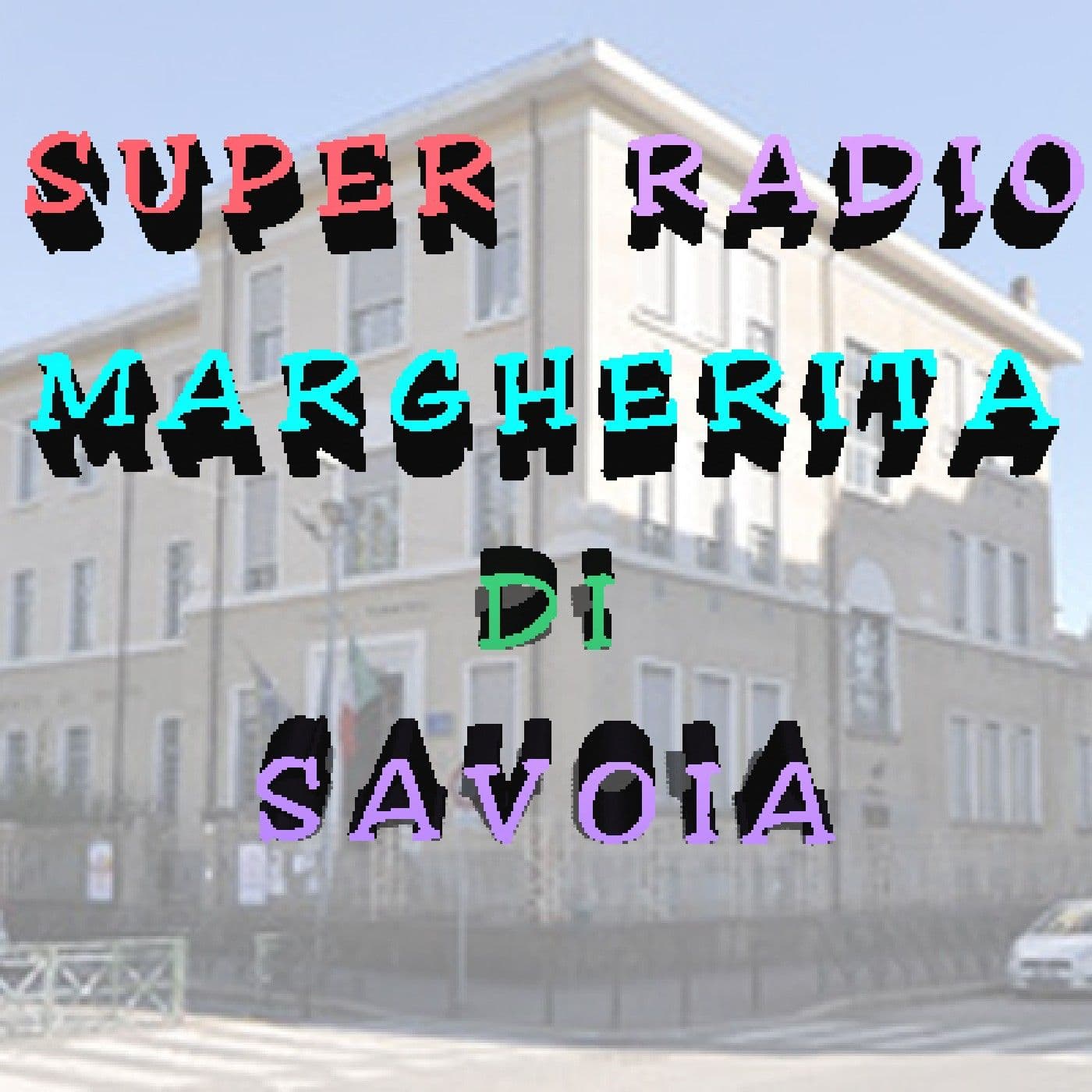 SUPER RADIO MARGHERITA DI SAVOIA - Podcasts