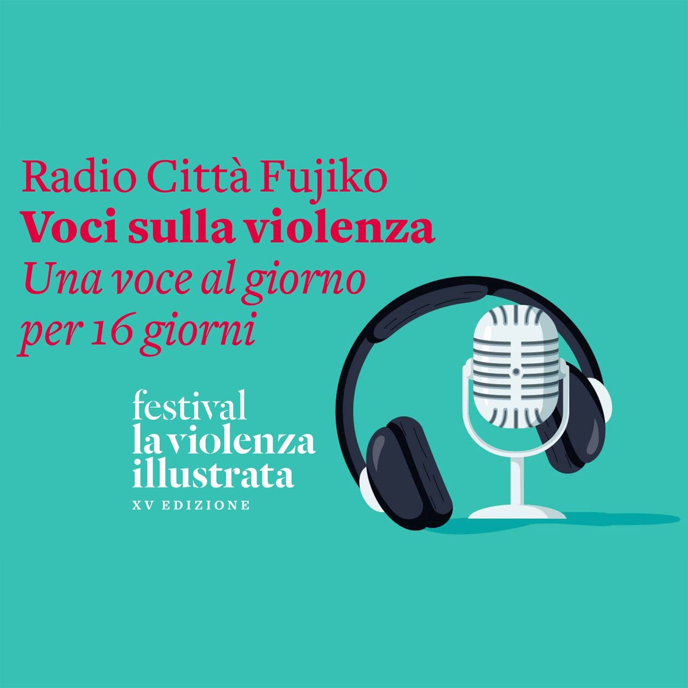 Voci sulla violenza. Una voce al giorno - Podcasts