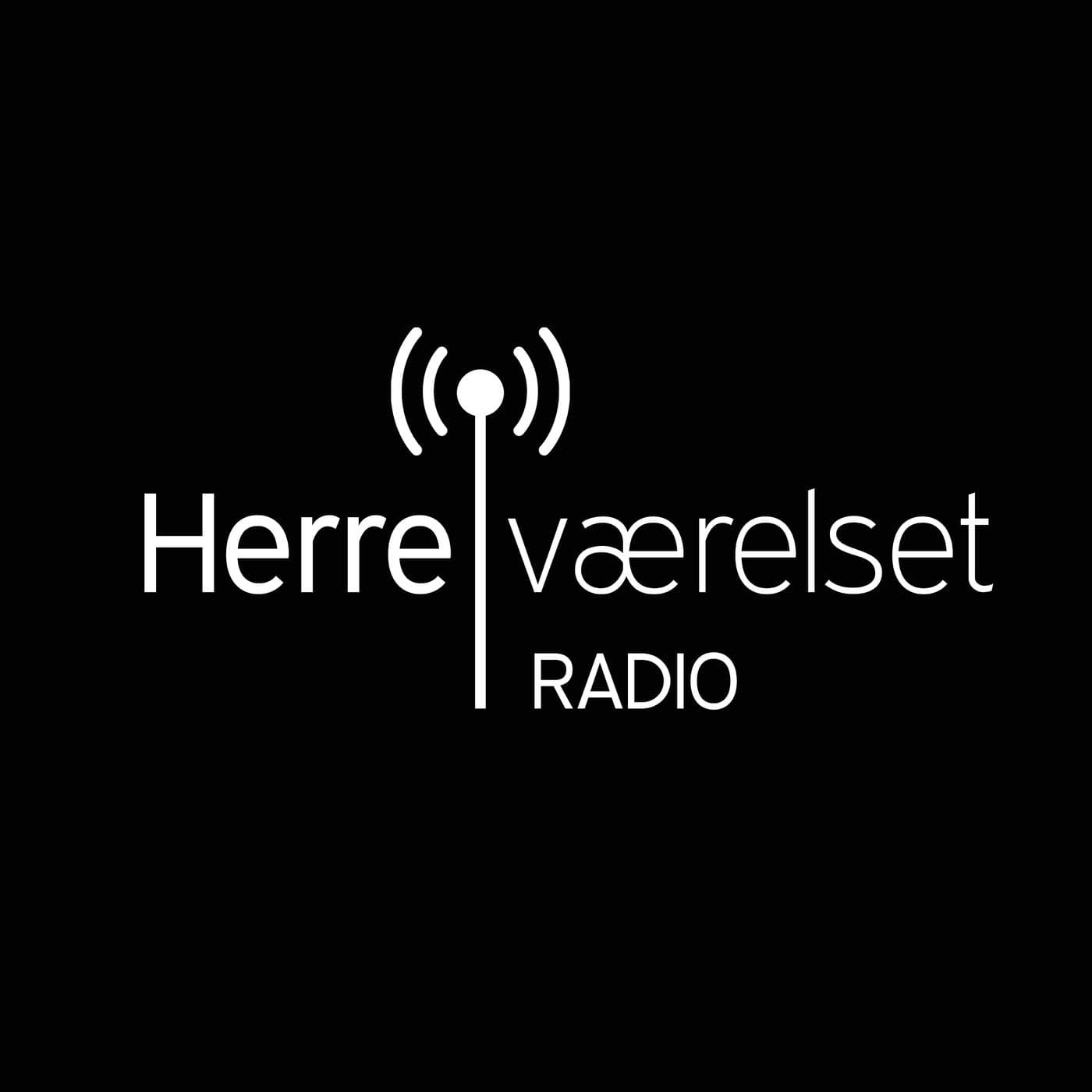 Herreværelset Radio - Podcasts