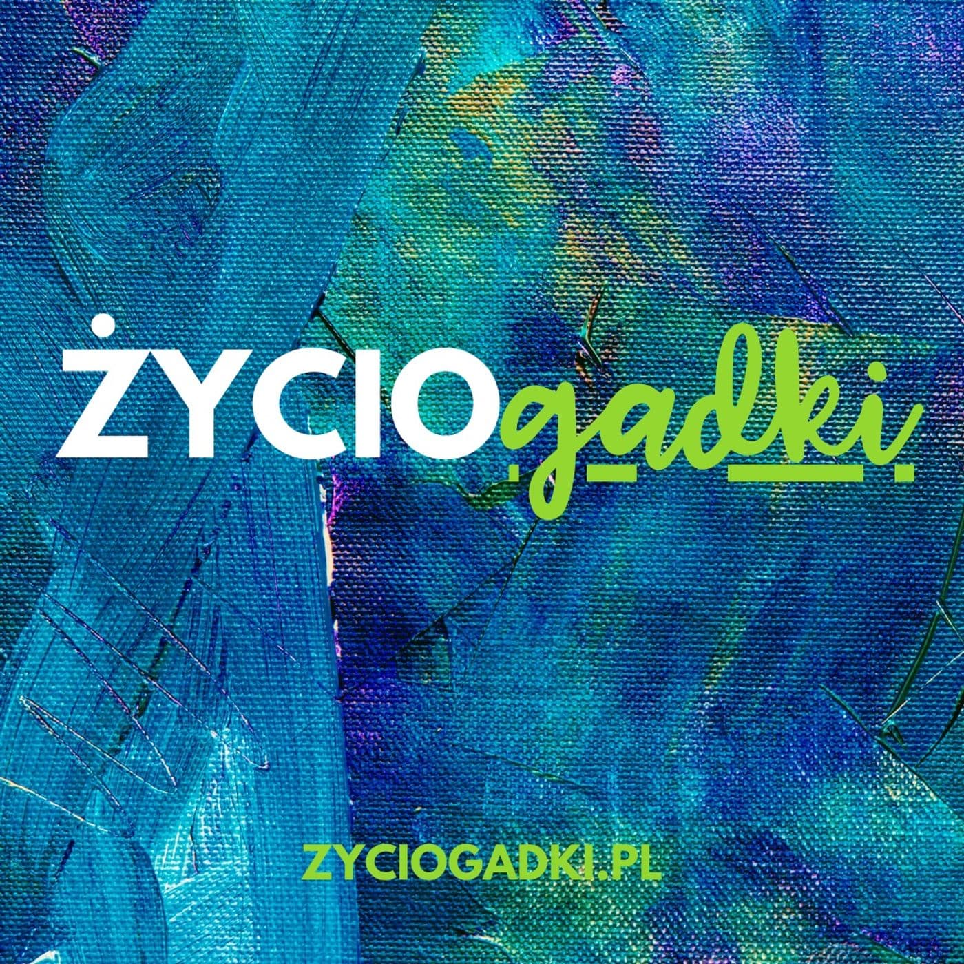 ŻYCIOgadki - Podcasts