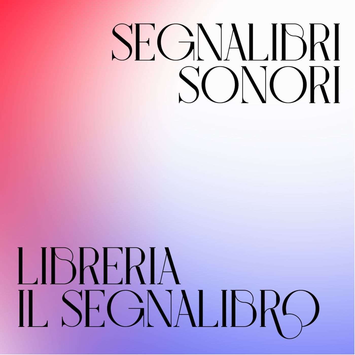 Segnalibri sonori - Podcasts