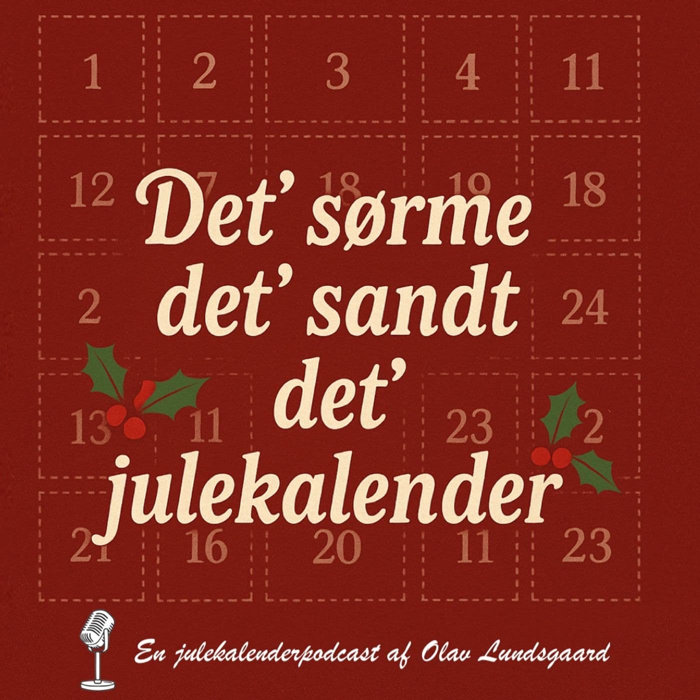 Det' sørme det' sandt det' julekalender - Podcasts