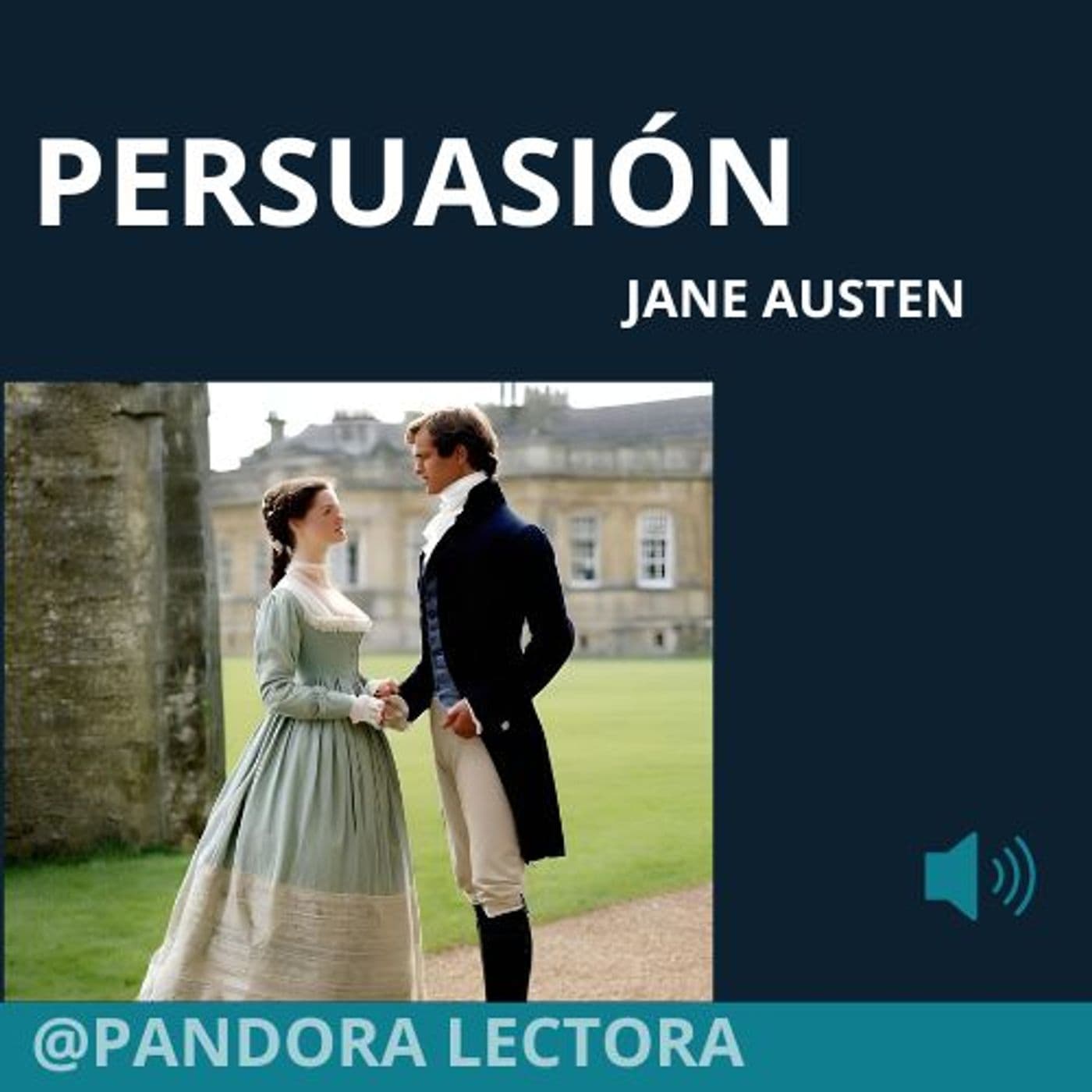 PERSUASIÓN - Jane Austen - Podcasts