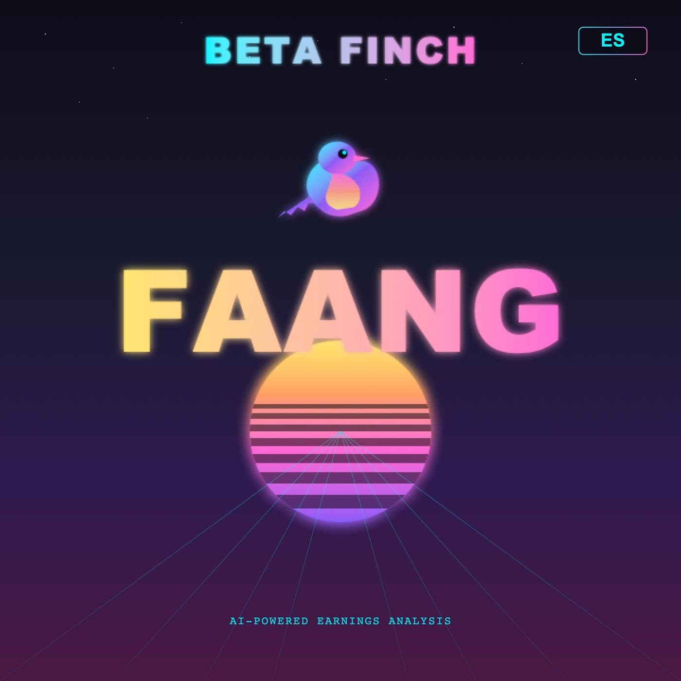 Beta Finch - FAANG - ES - Podcasts