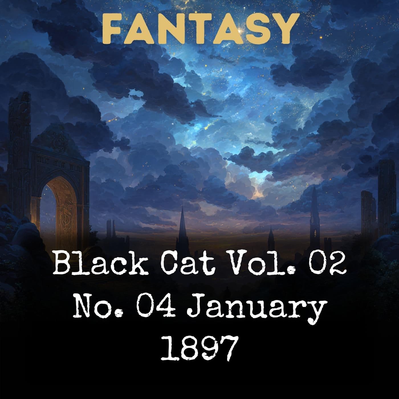Black Cat Vol. 02 No. 04 January 1897 - Podcasts