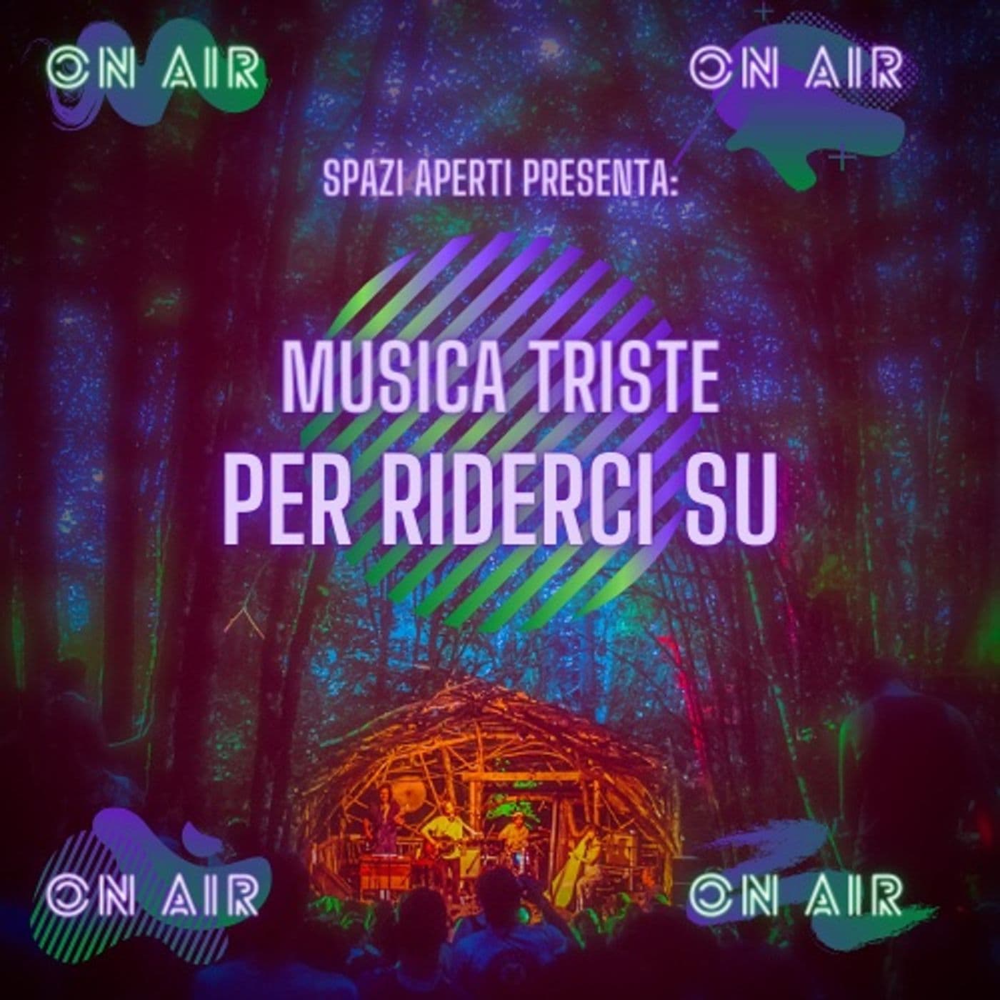Musica Triste Per Riderci Su - Podcasts