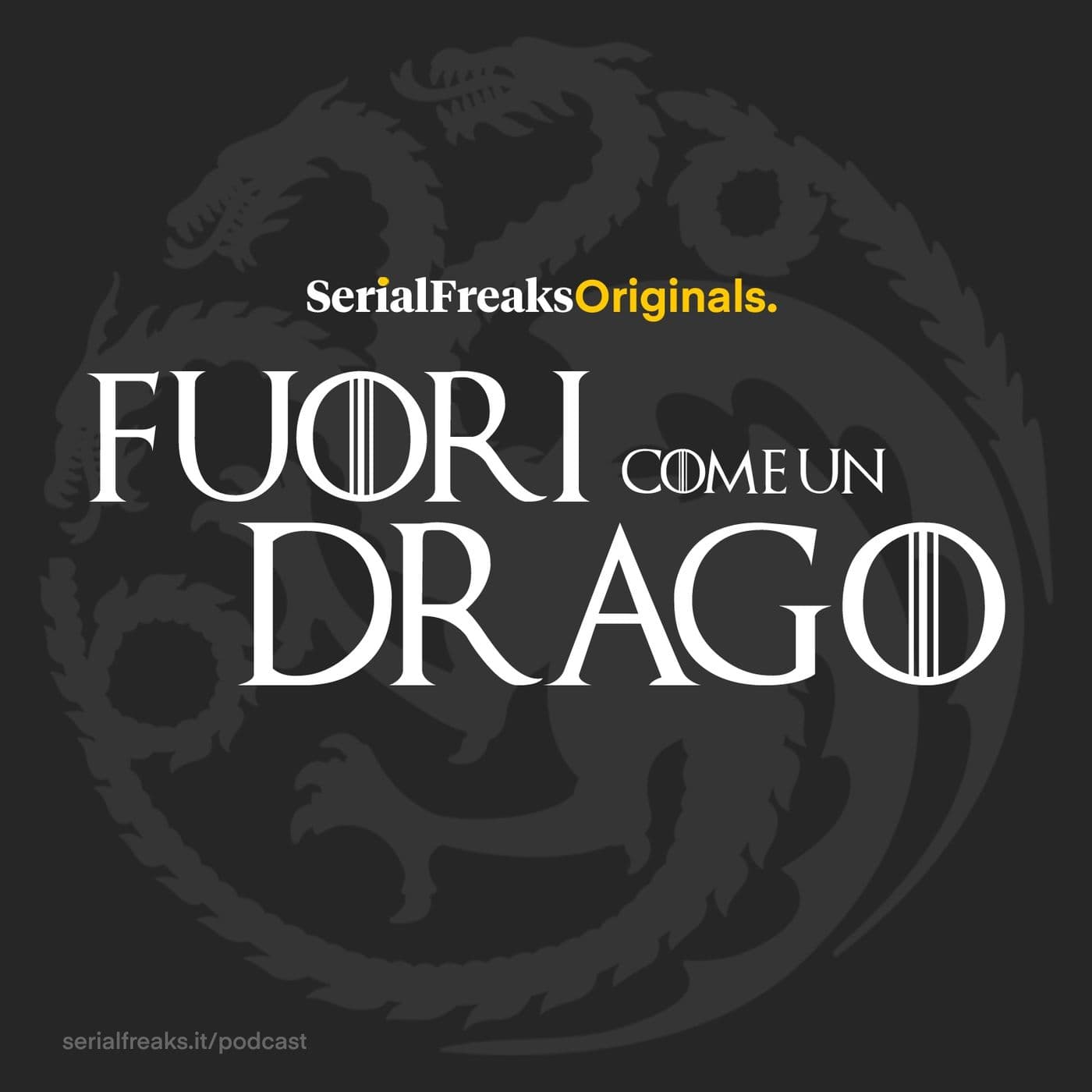 Fuori come un Drago - Podcasts