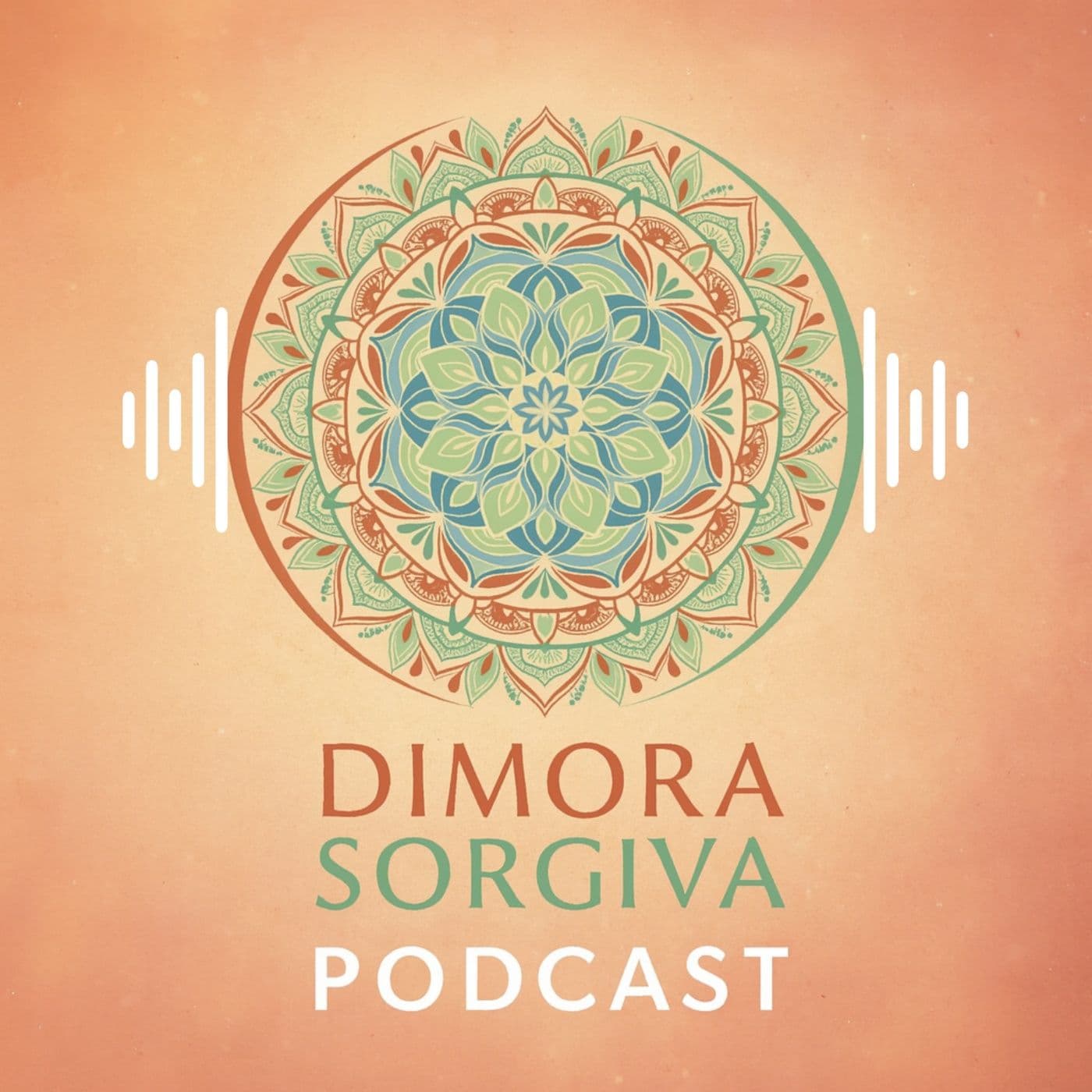 Dimora Sorgiva - Spazi di consapevolezza - Podcasts