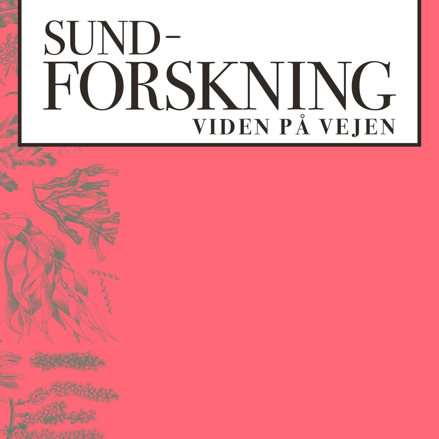 SUND-FORSKNING - Podcasts