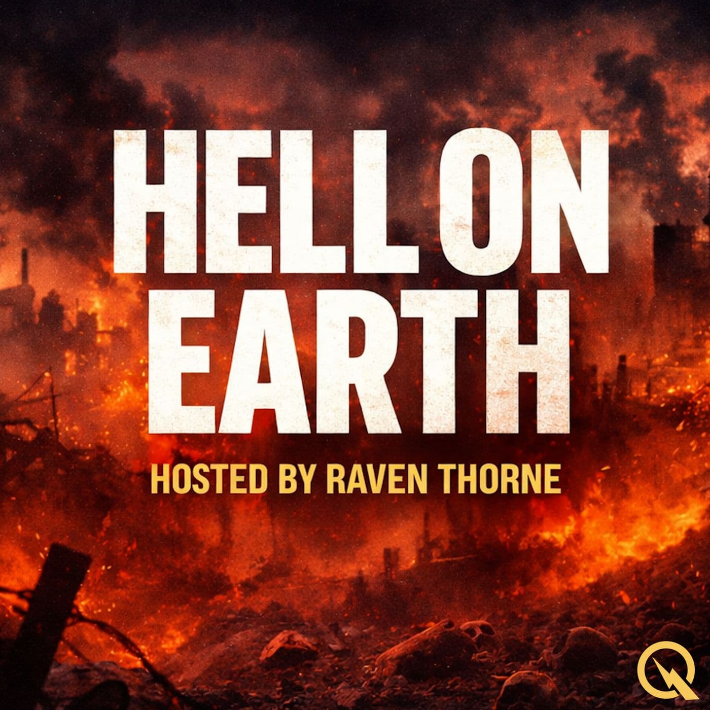 Hell On Earth - Podcasts