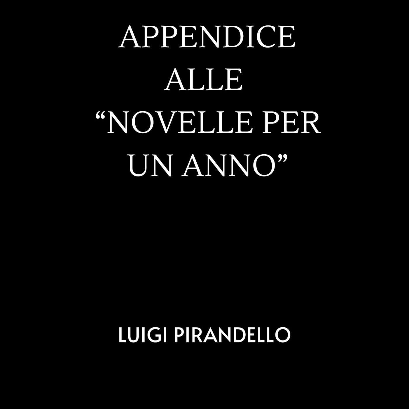 Appendice alle "Novelle per un anno"