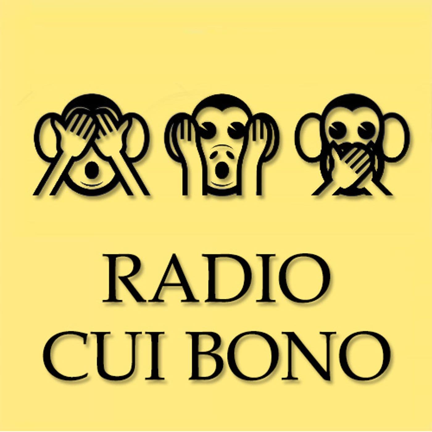 Radio Cui Bono's show - Podcasts