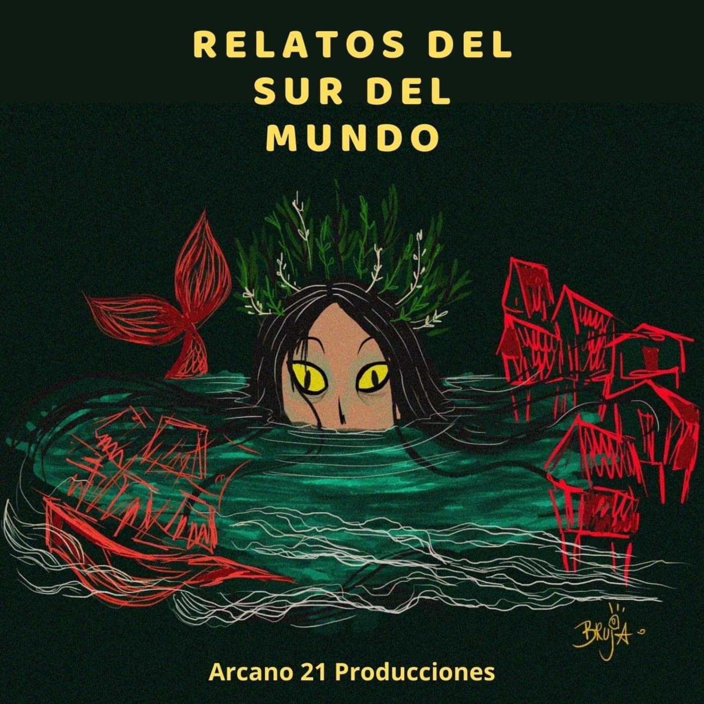 Relatos del sur del mundo - Podcasts