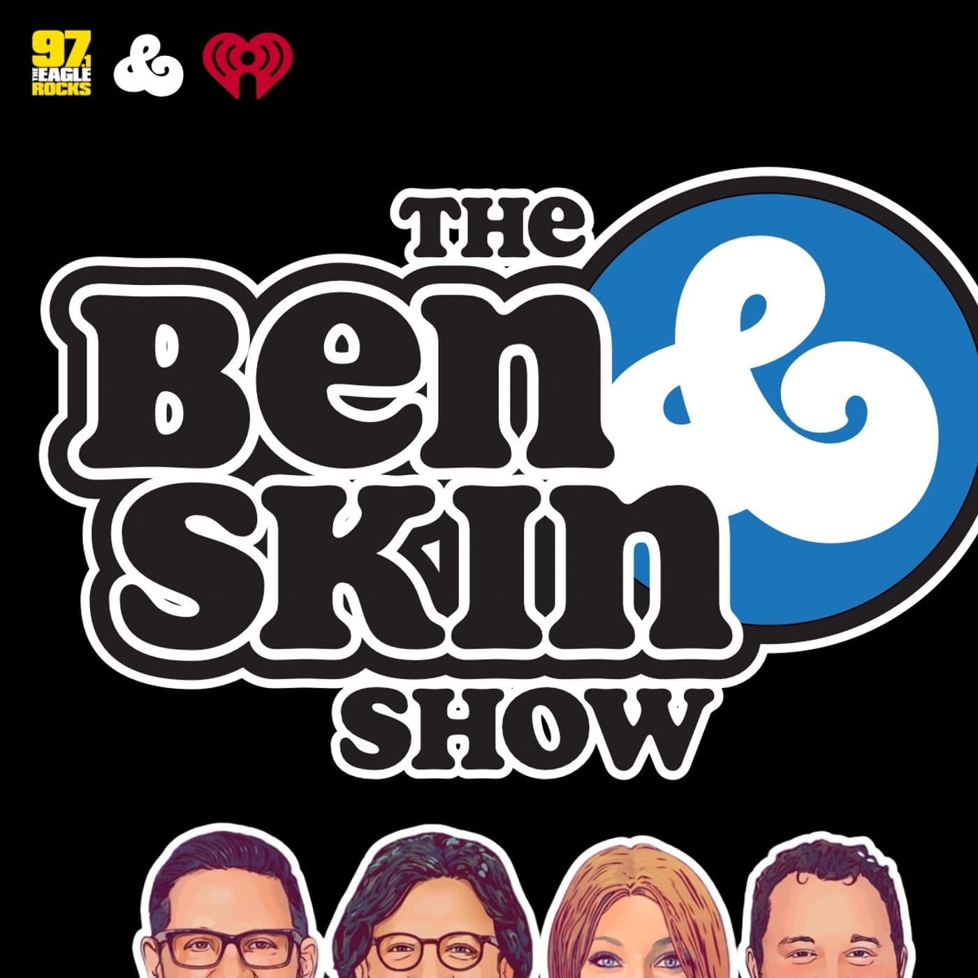 The Ben and Skin Show - Podcasts