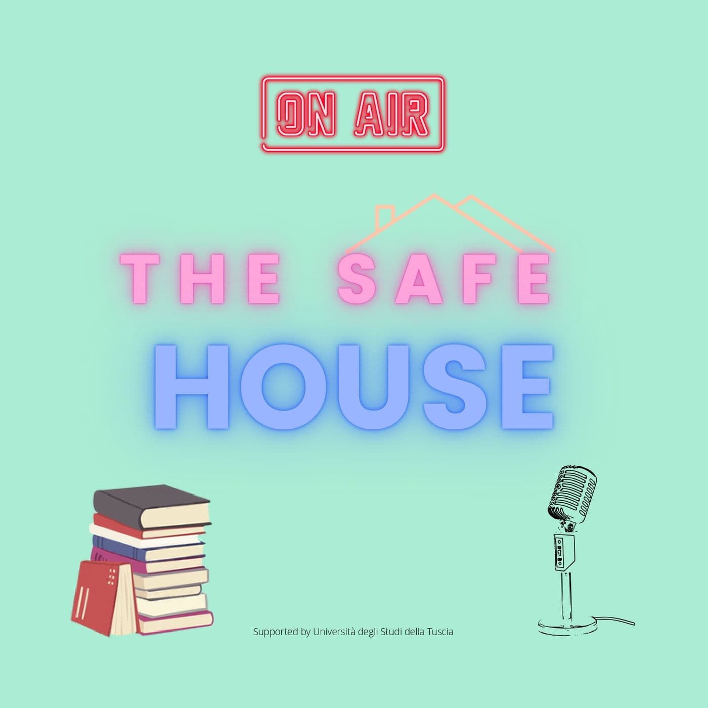The Safe House (Supported by Unitus) - Podcasts