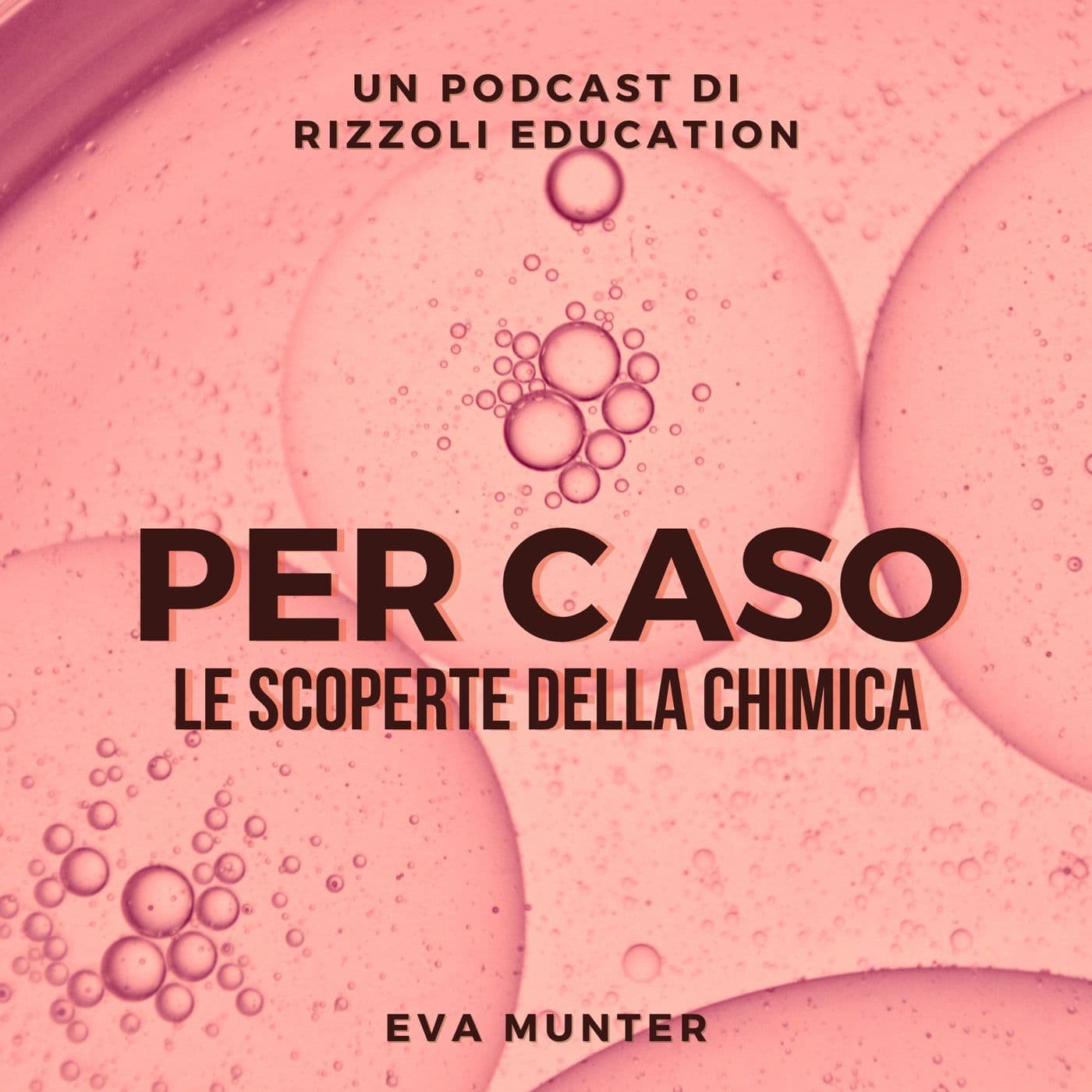 Per caso, le scoperte della chimica - Podcasts