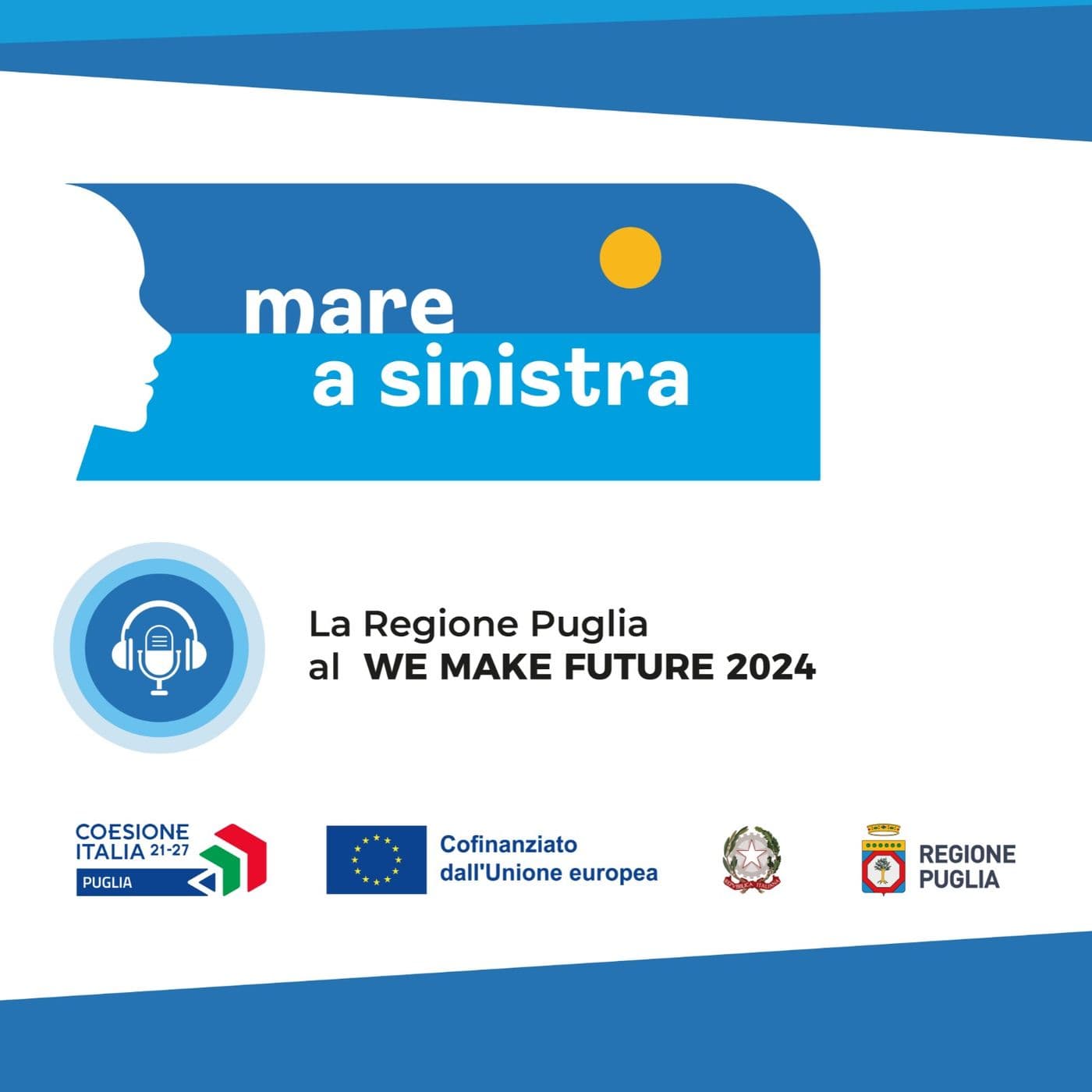 Mare a Sinistra - We Make Future 2024 - Podcasts