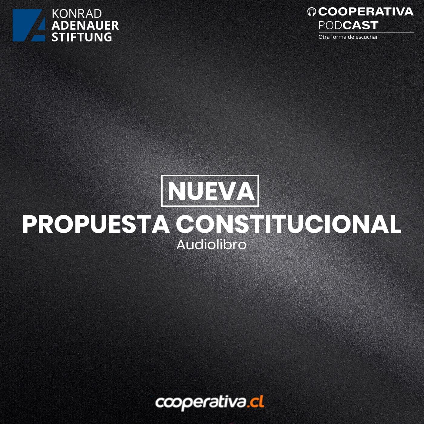 Nueva Propuesta Constitucional - Podcasts
