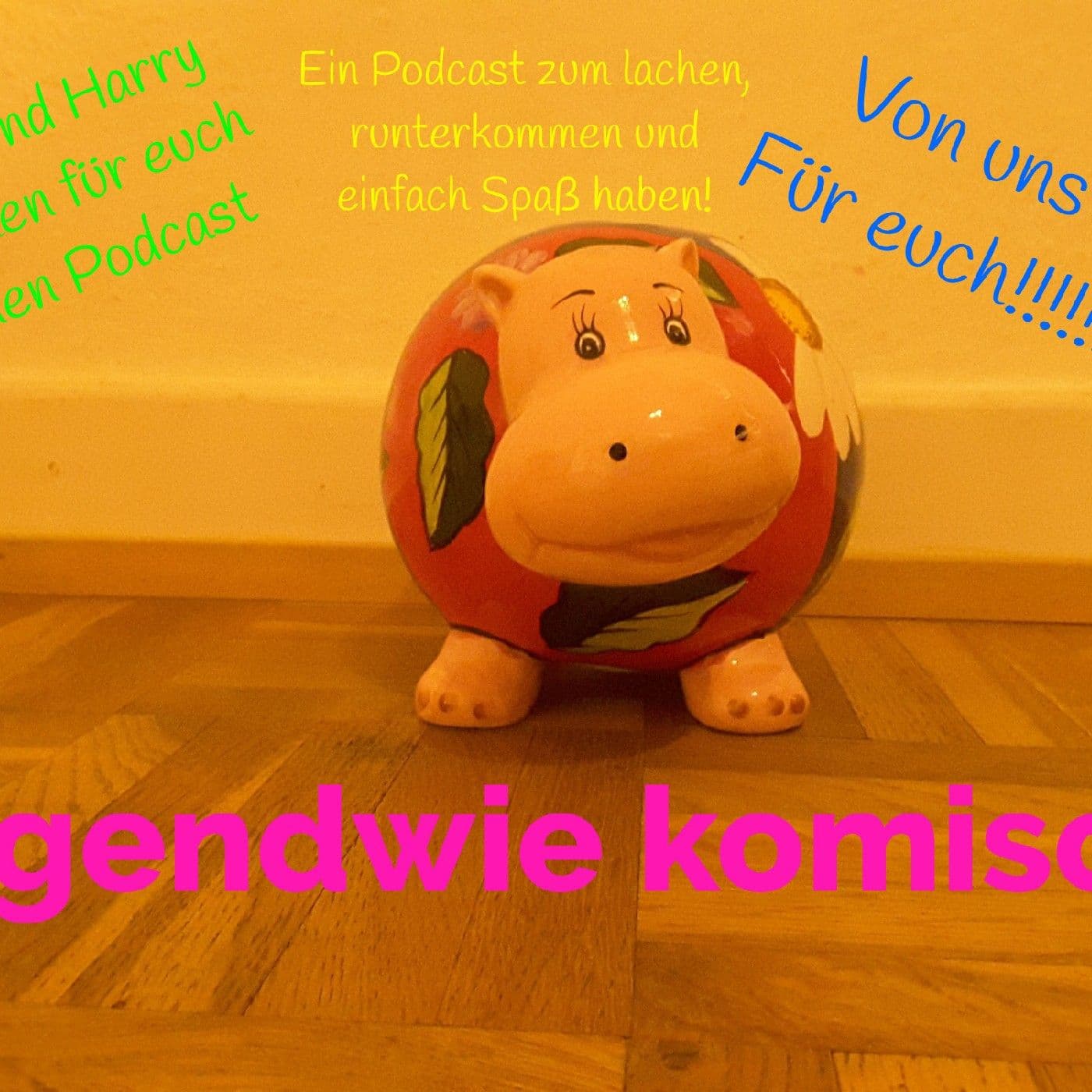 Irgendwie komisch - Podcasts