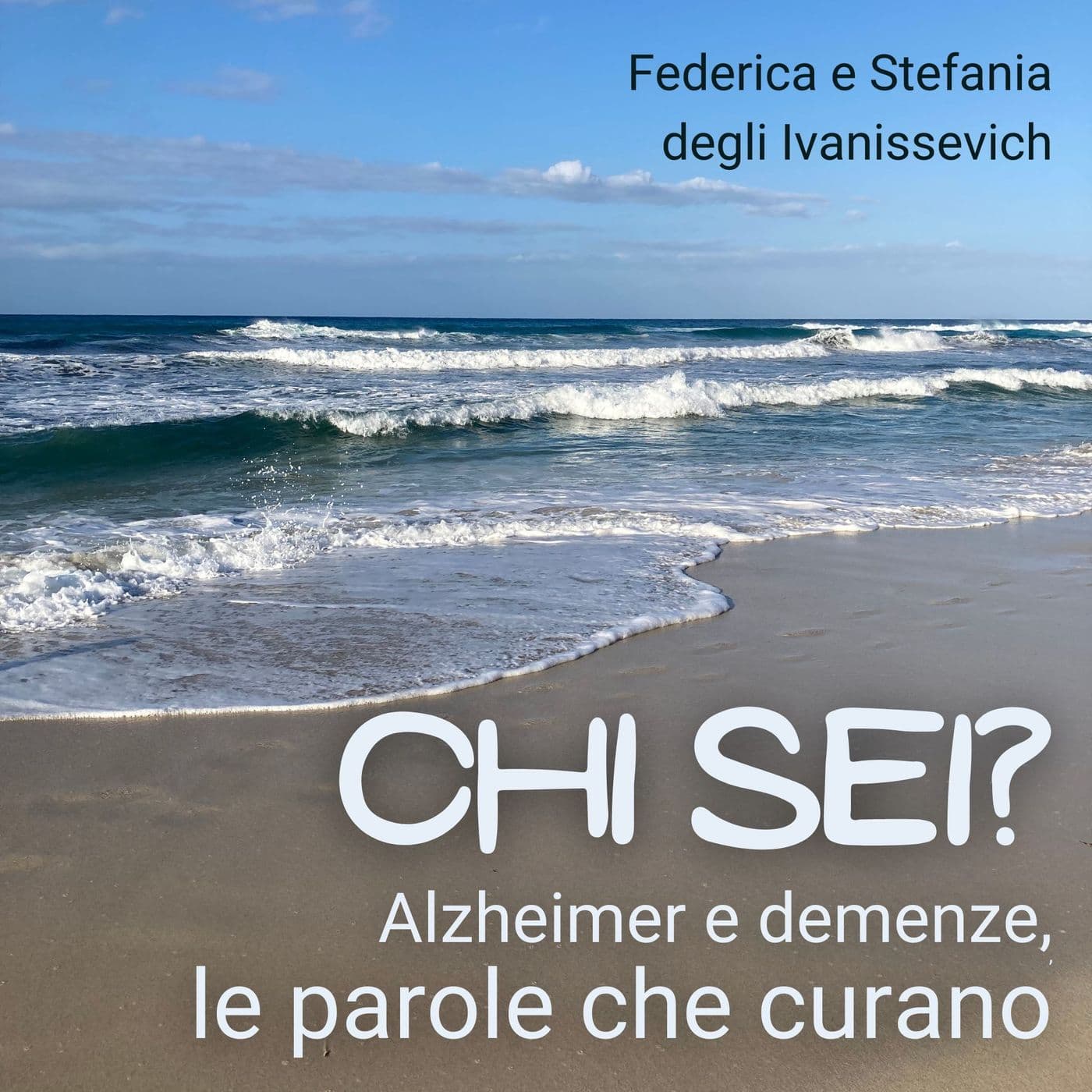 Chi sei? le parole che curano - Podcasts