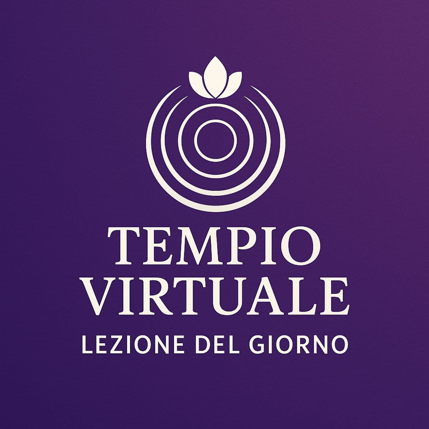 Tempio Virtuale – Lezione del Giorno - Podcasts