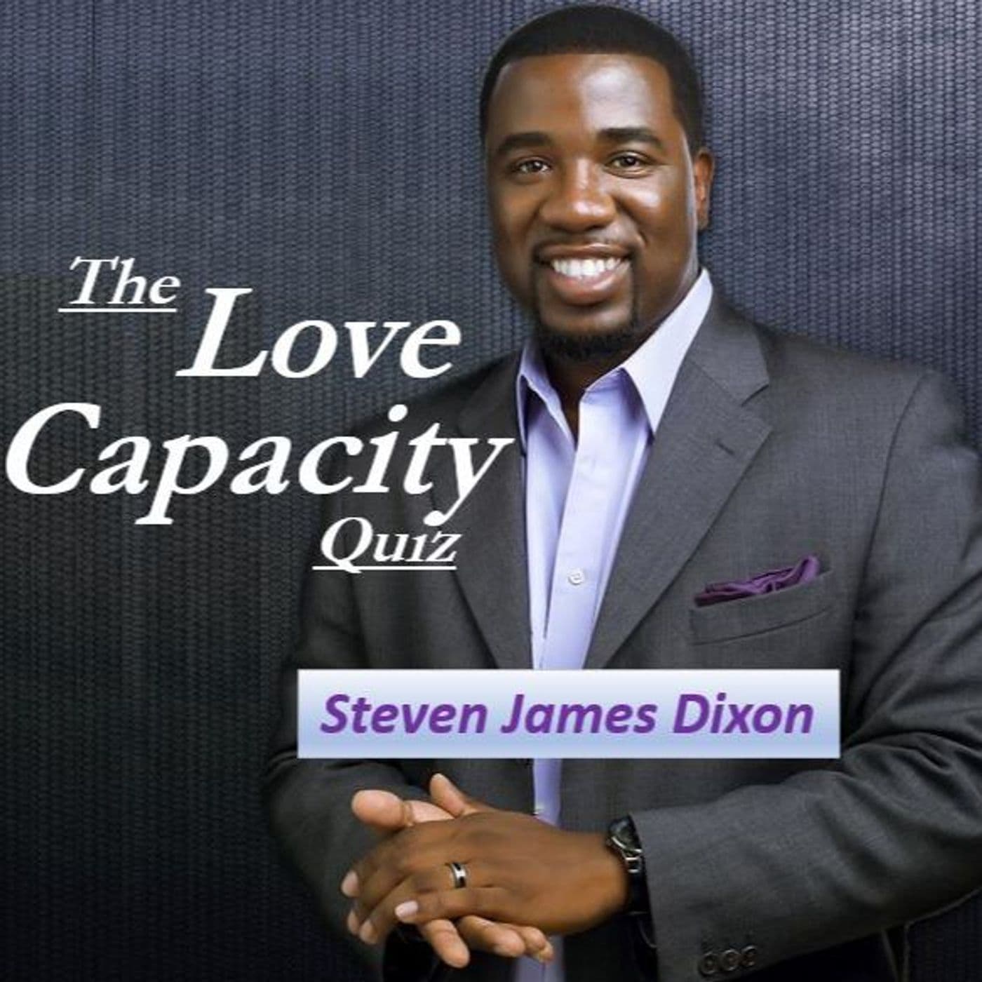 The Love Capacity Quiz Podcast - Podcasts