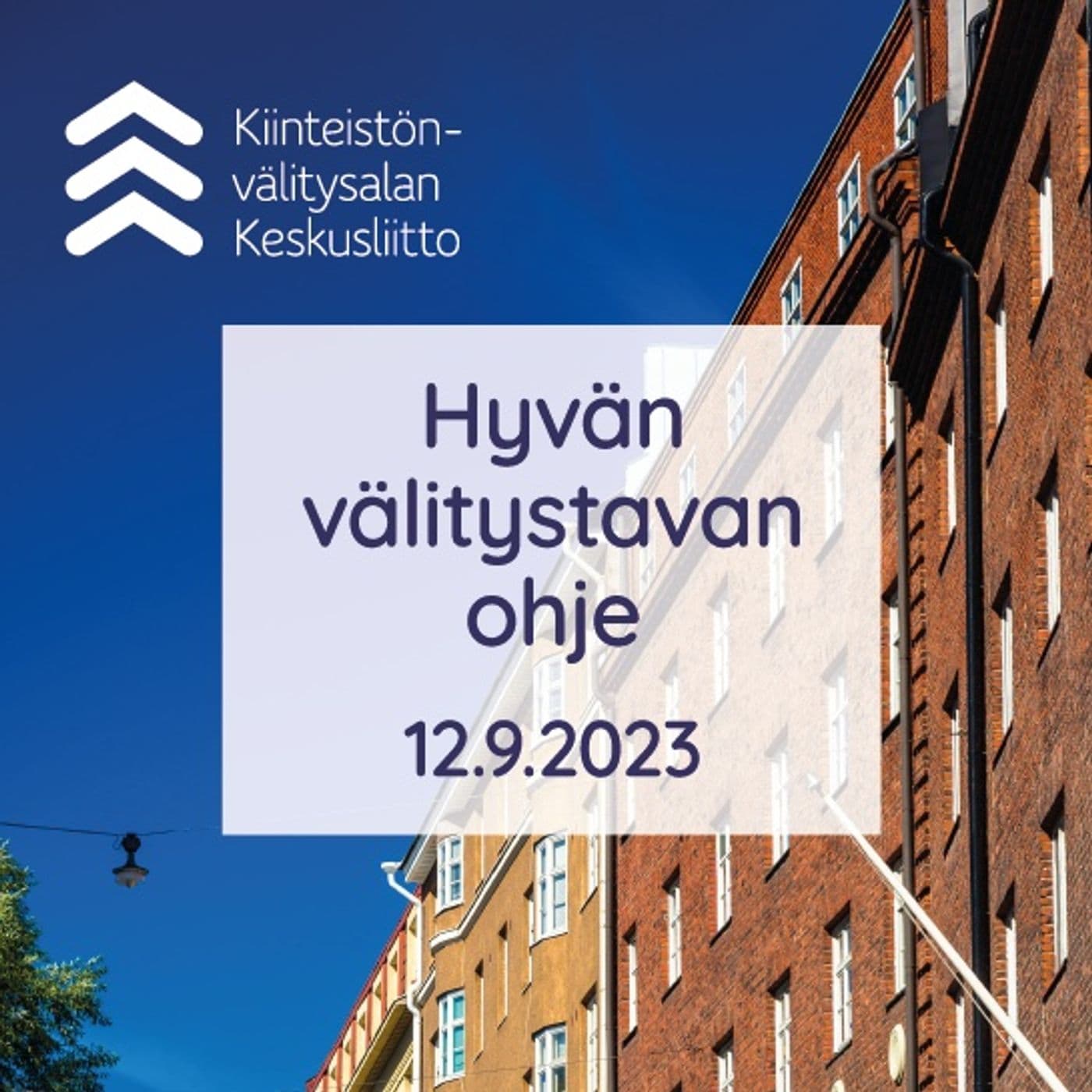 Hyvän välitystavan ohje 12.9.2023 - Podcasts