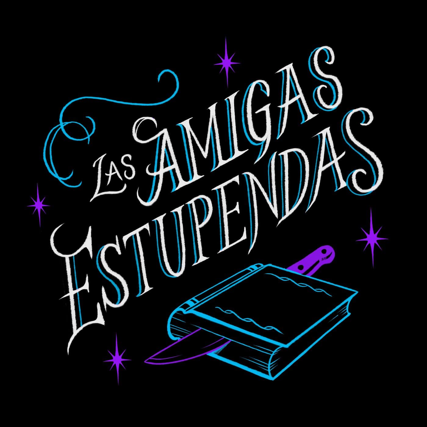 Las Amigas Estupendas - Podcasts