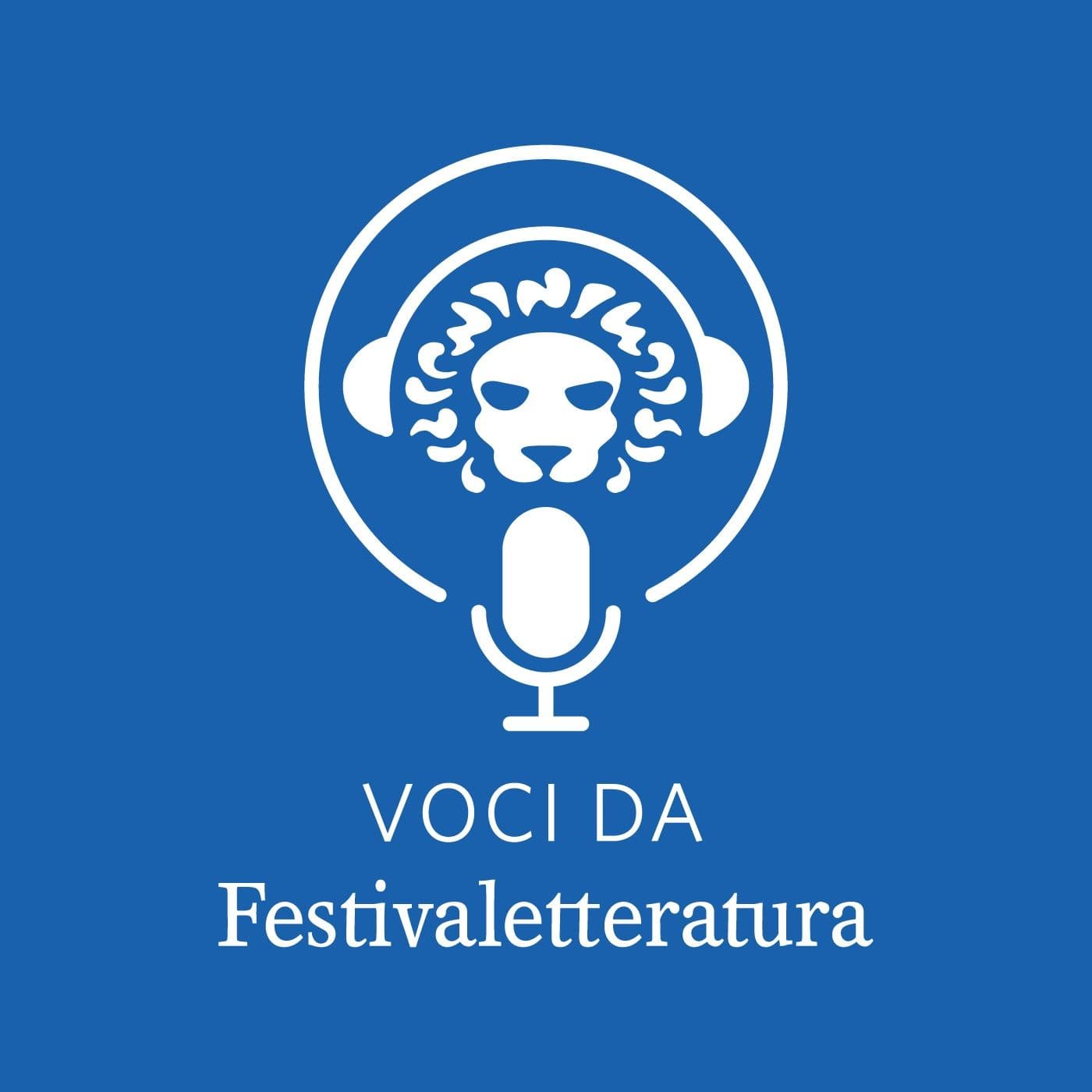 Voci da Festivaletteratura - Podcasts
