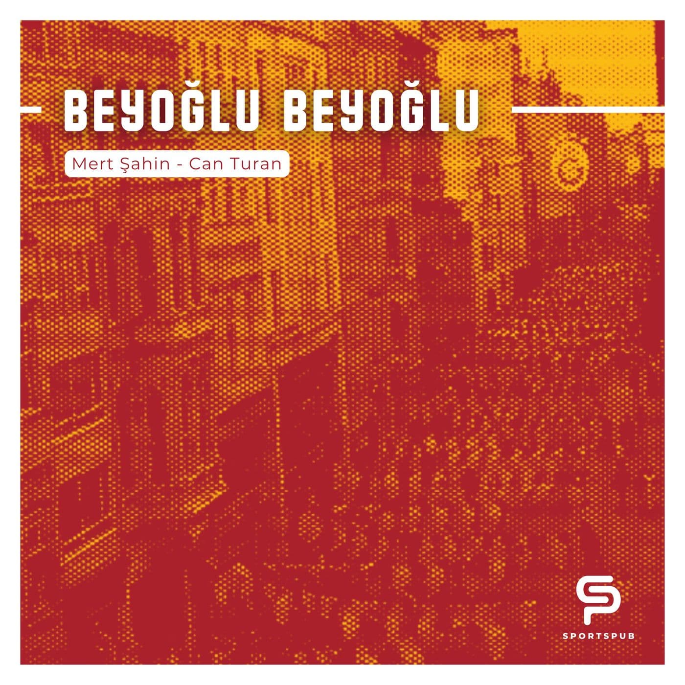 Beyoğlu Beyoğlu - Podcasts